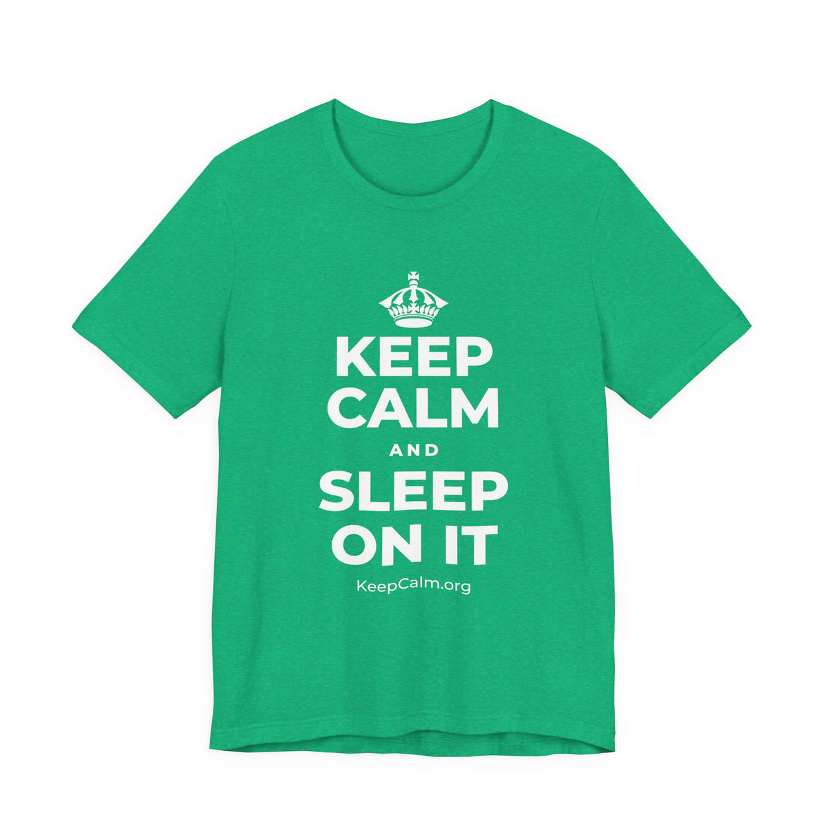 KEEP CALM AND SLEEP ON IT T-Shirt (Baby Blue–Silver)