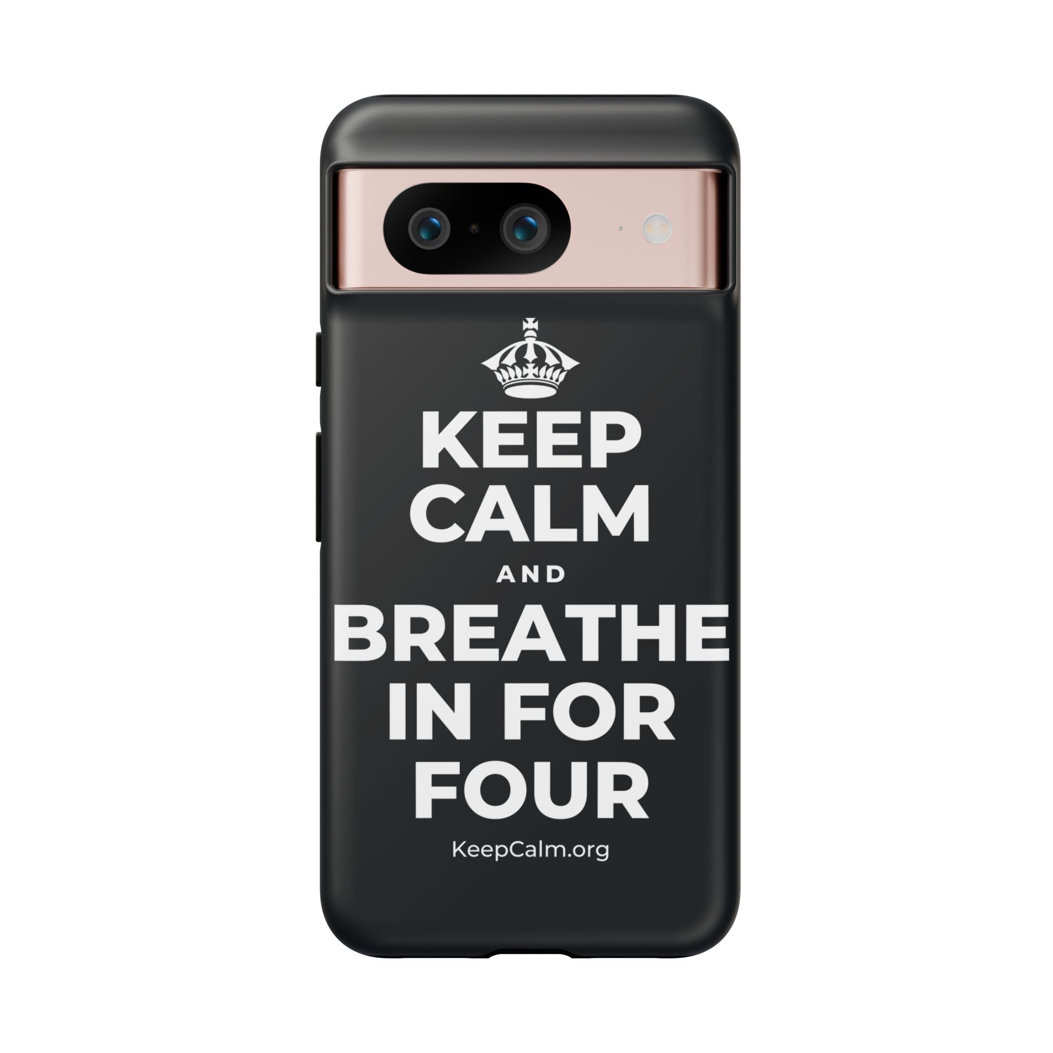 KEEP CALM AND BREATHE IN FOR FOUR Phone Case (Dark)