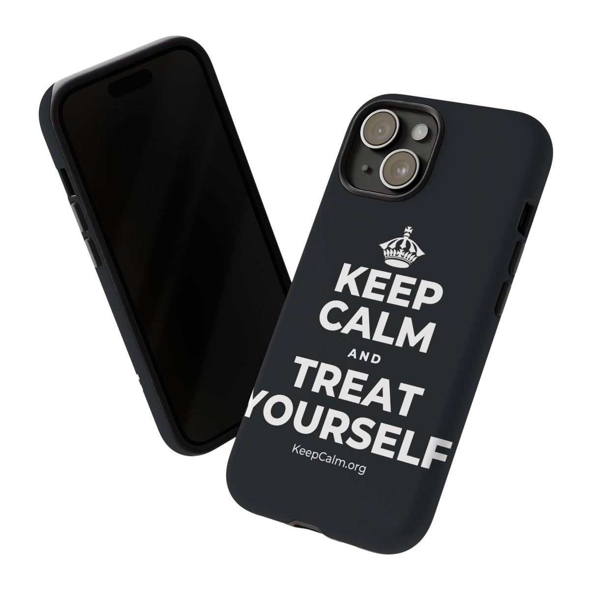 KEEP CALM AND TREAT YOURSELF Phone Case (Dark)