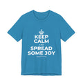 KEEP CALM AND SPREAD SOME JOY T-Shirt (White–Asphalt)