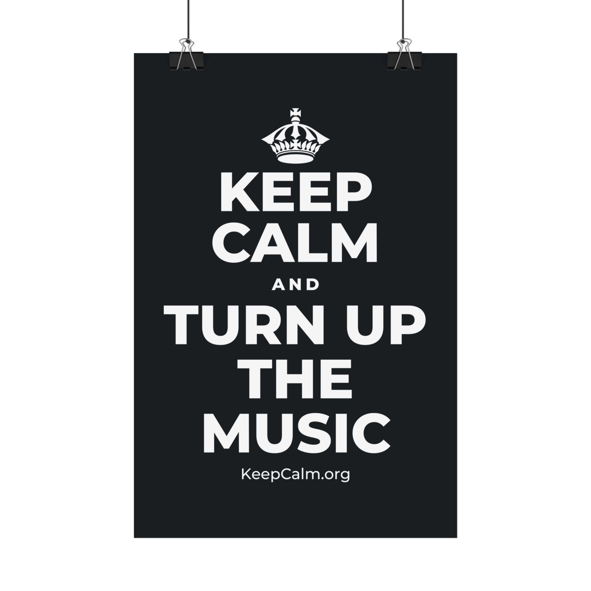 KEEP CALM AND TURN UP THE MUSIC Satin Poster (Dark)