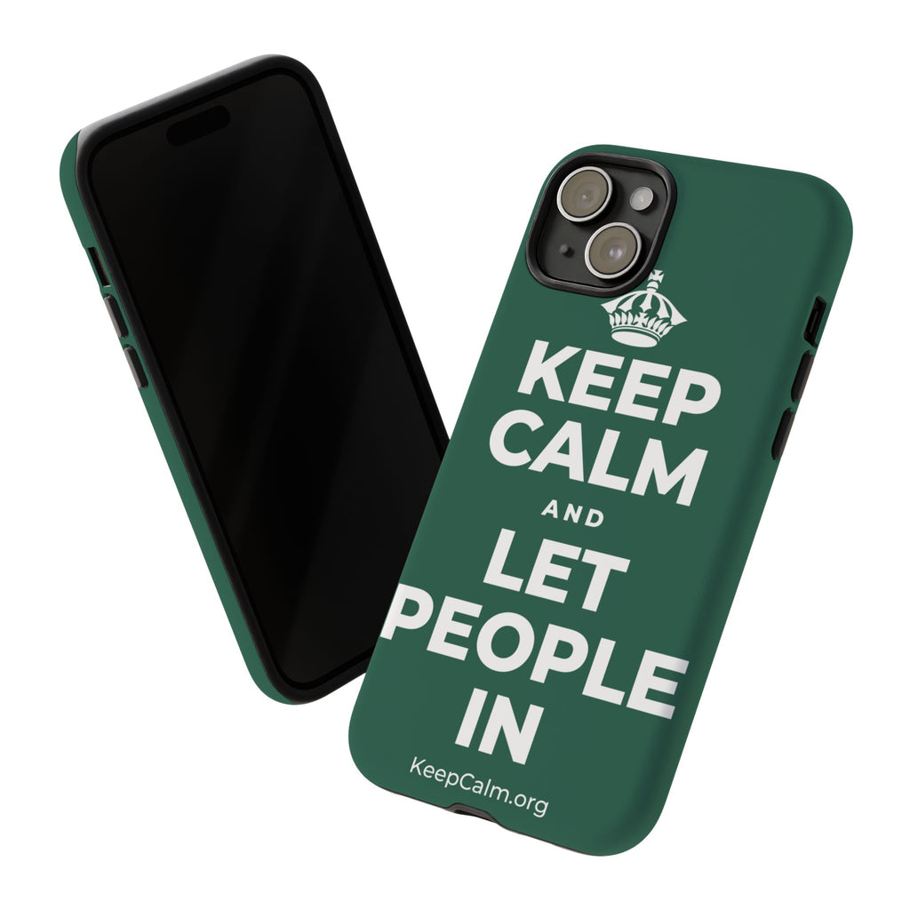 KEEP CALM AND LET PEOPLE IN Phone Case