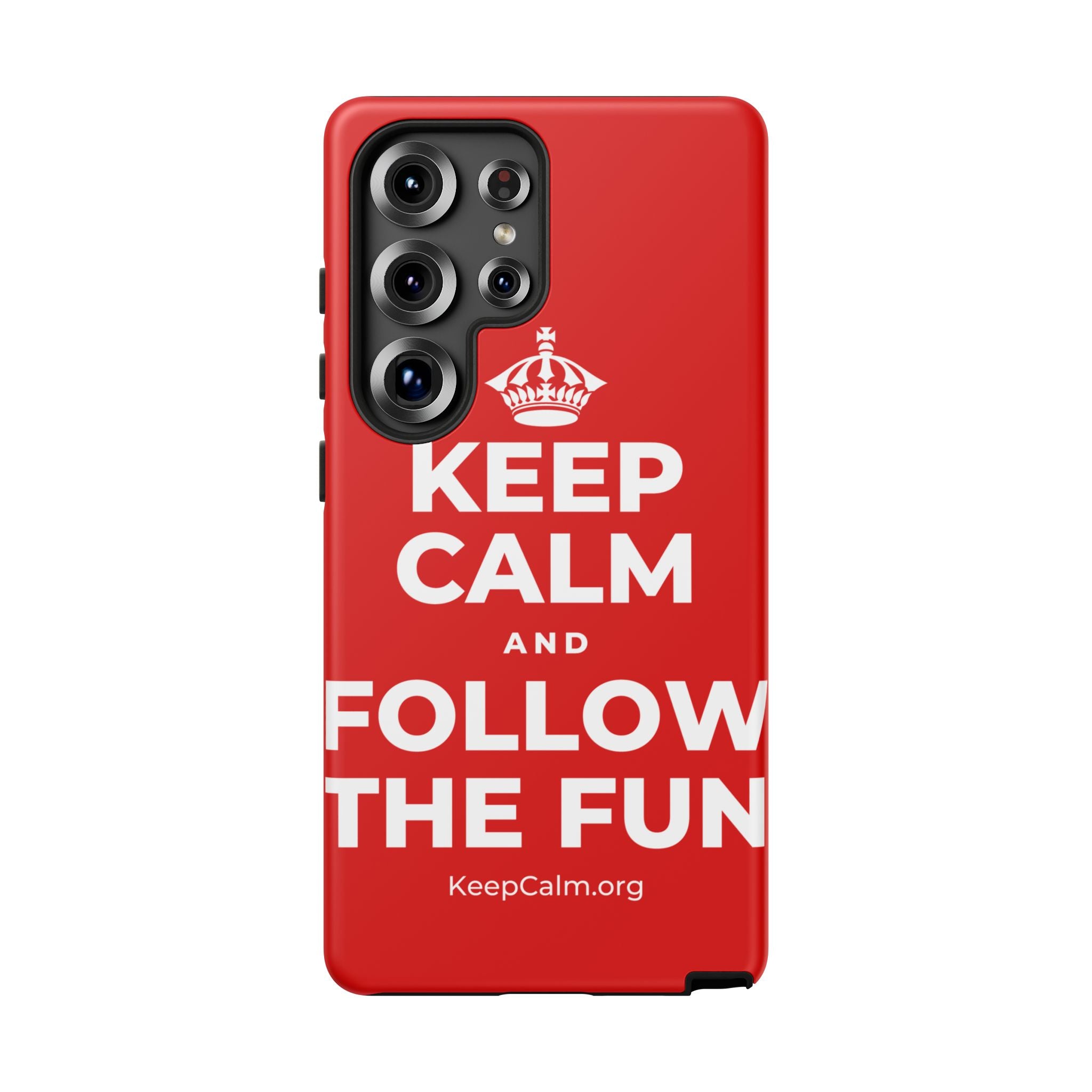 KEEP CALM AND FOLLOW THE FUN Phone Case