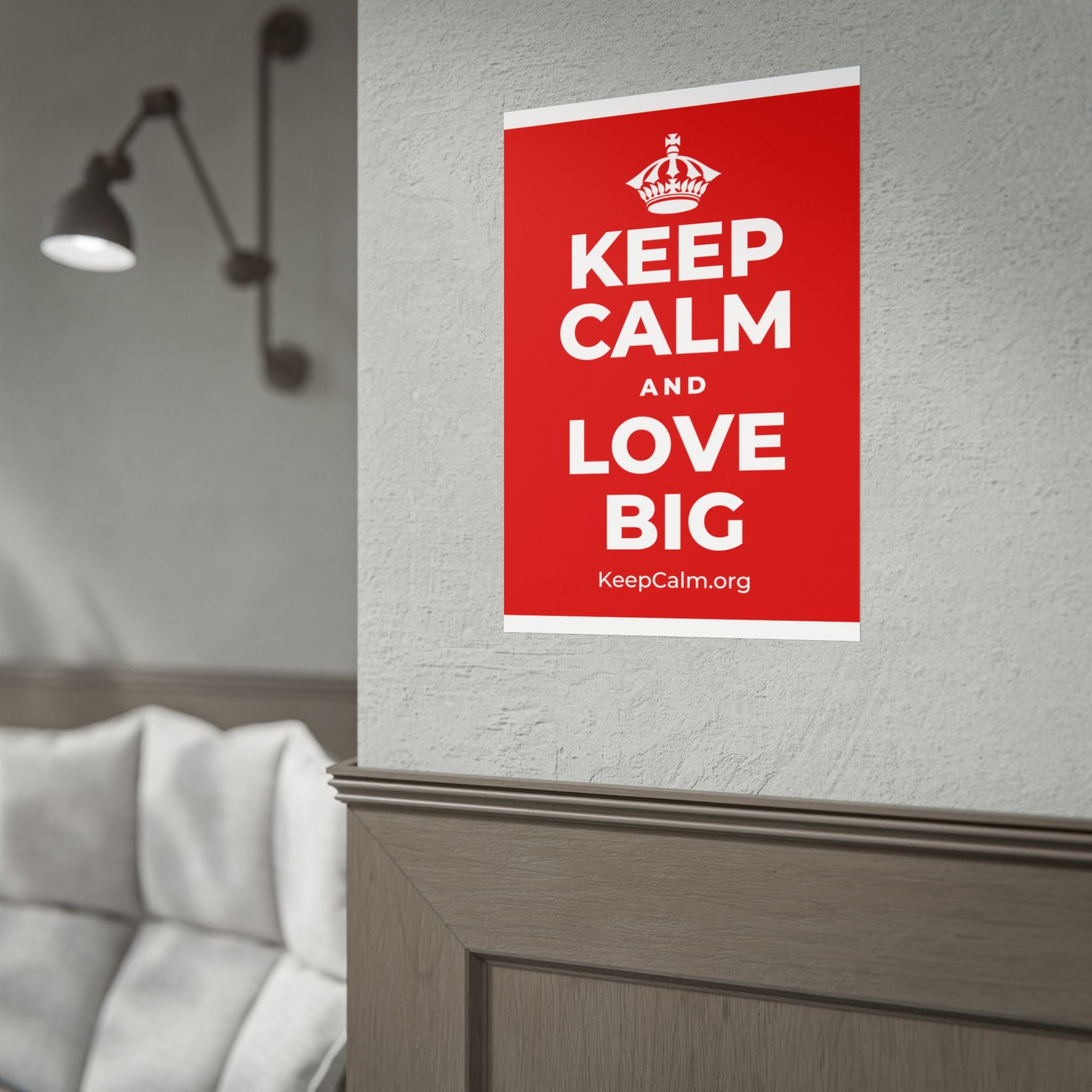 KEEP CALM AND LOVE BIG Poster