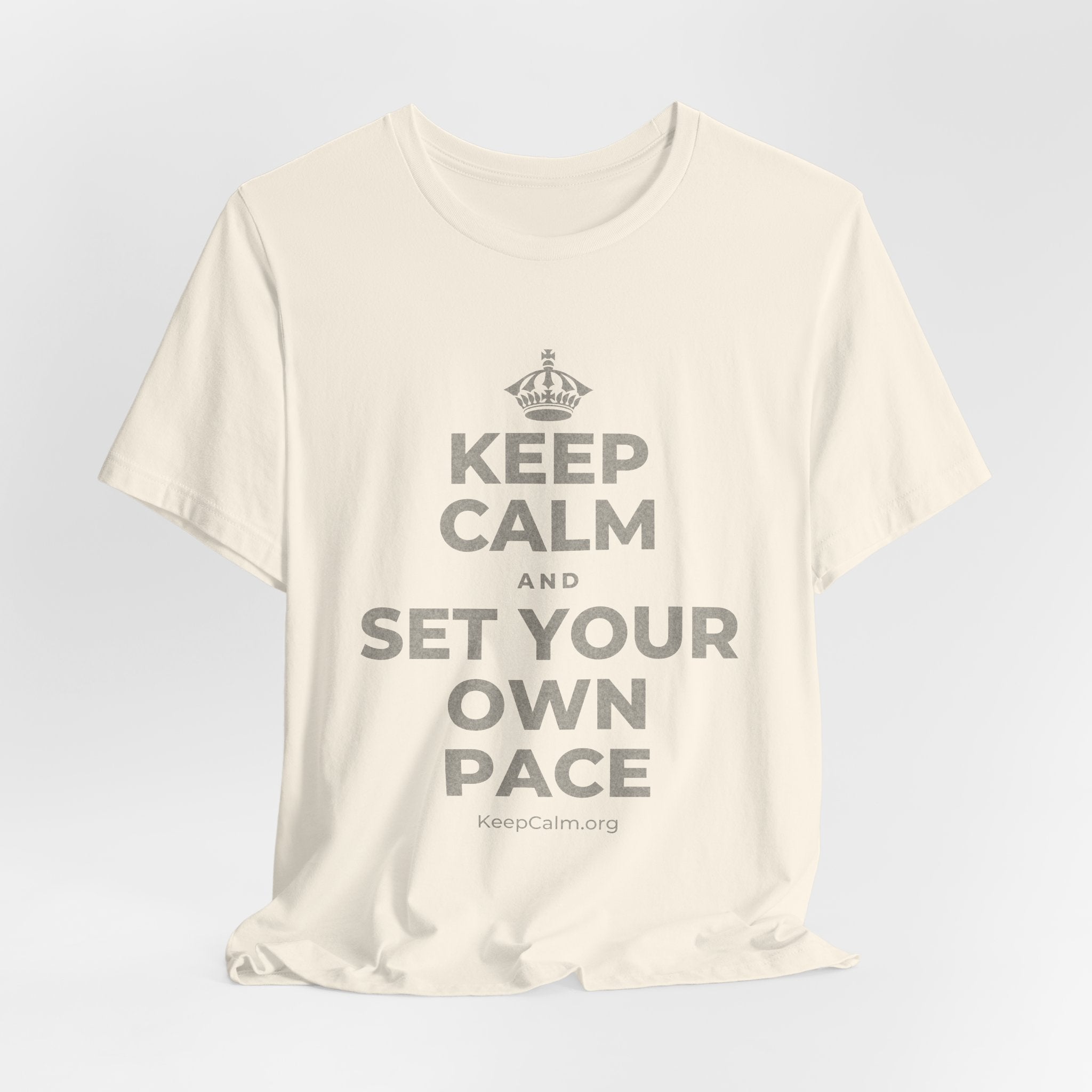 KEEP CALM AND SET YOUR OWN PACE T-Shirt (White–Asphalt)