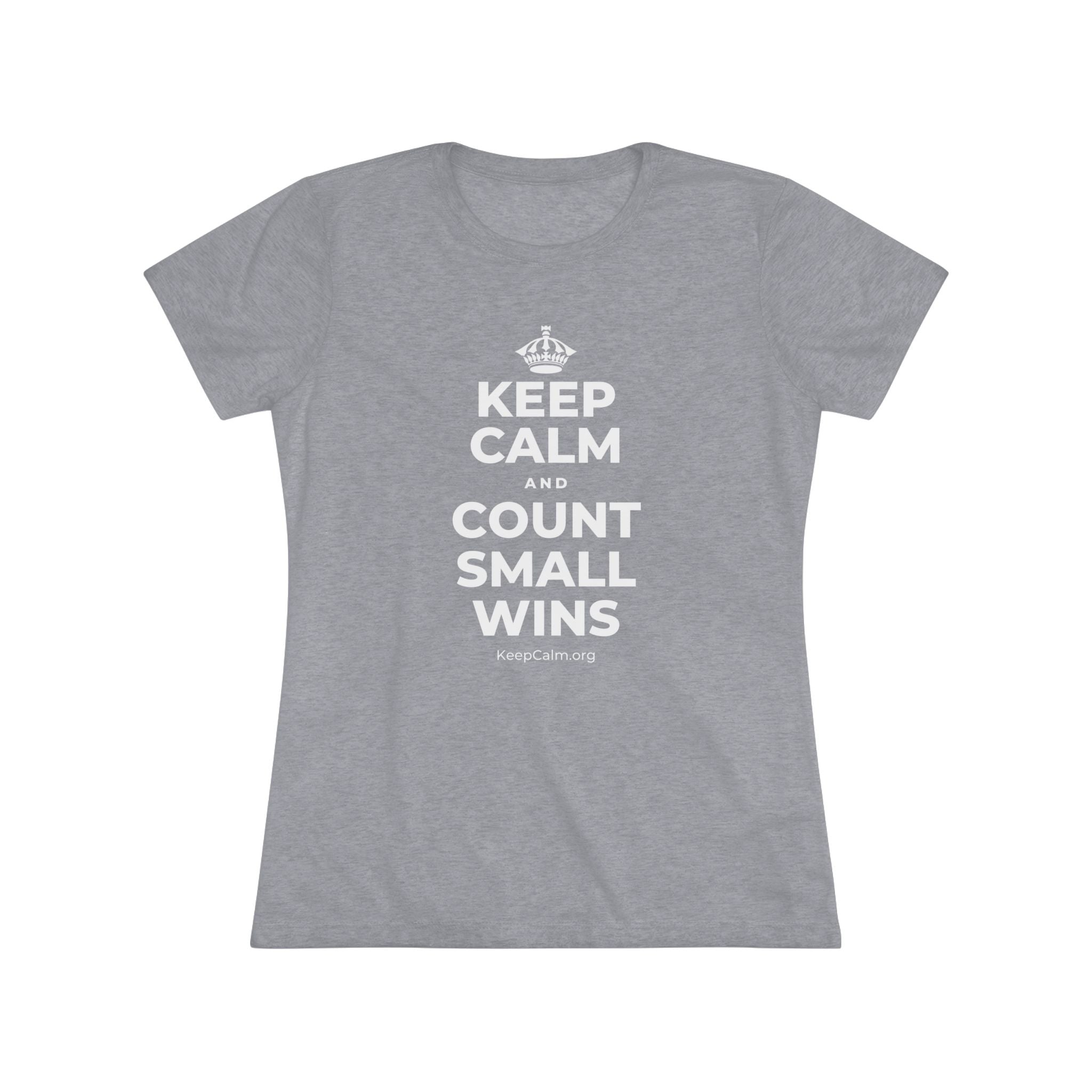 KEEP CALM AND COUNT SMALL WINS Women's Tri-Blend Tee