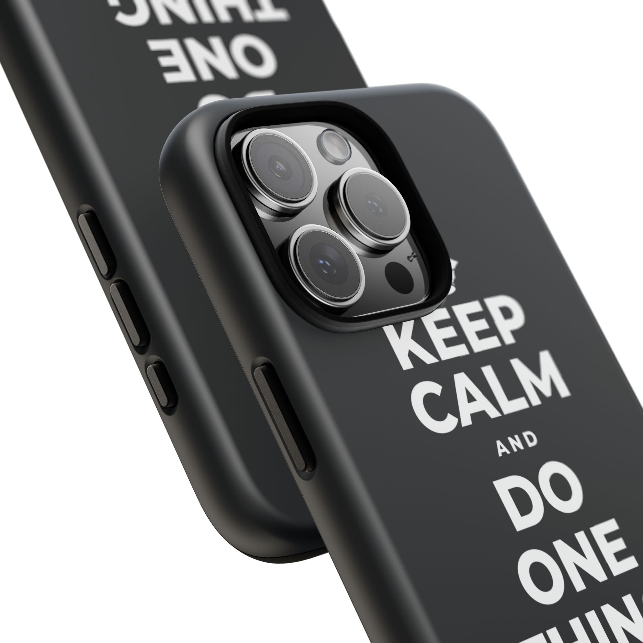 KEEP CALM AND DO ONE THING, THEN THE NEXT Phone Case (Dark)