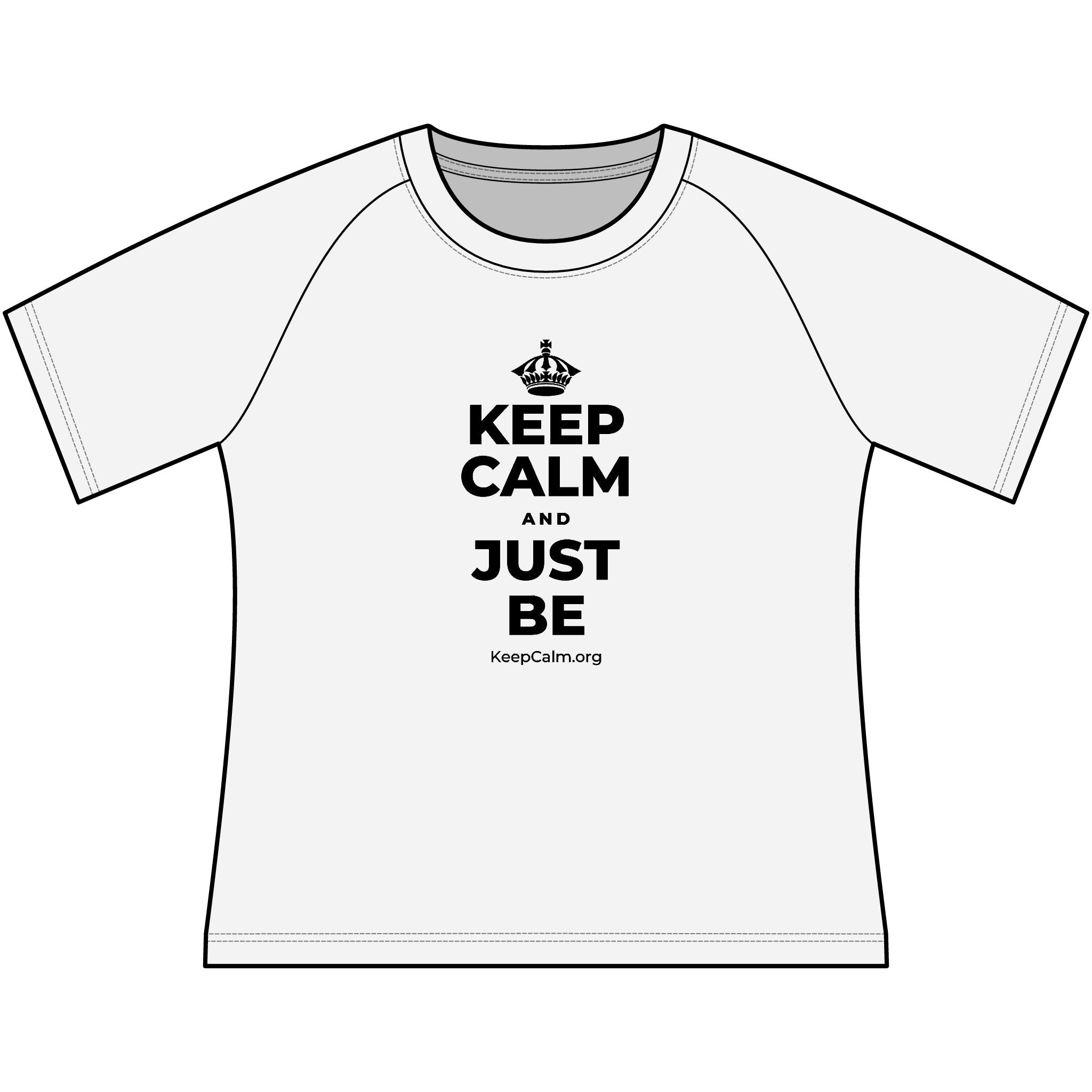 KEEP CALM AND JUST BE Women's Raglan Tee