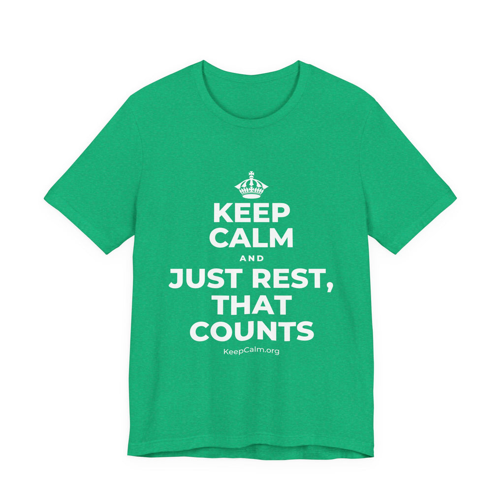 KEEP CALM AND JUST REST, THAT COUNTS T-Shirt (Baby Blue–Silver)