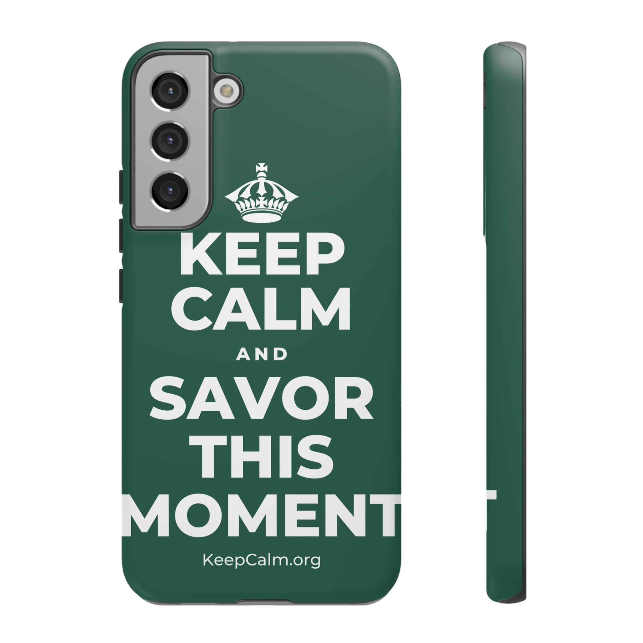 KEEP CALM AND SAVOR THIS MOMENT Phone Case