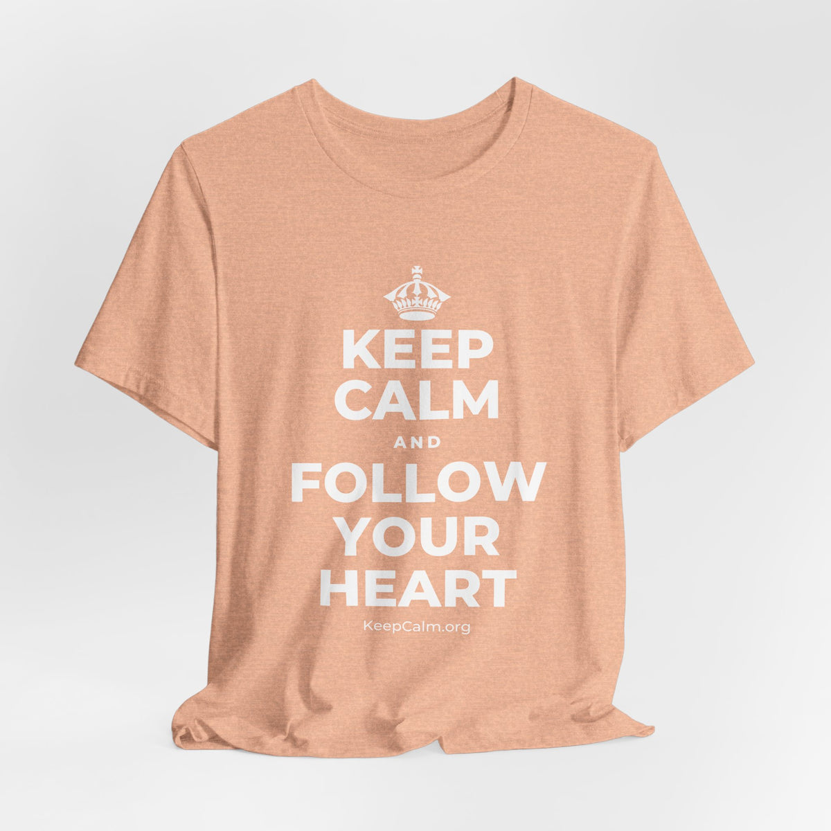 KEEP CALM AND FOLLOW YOUR HEART T-Shirt (Soft Cream–Heather Mauve)