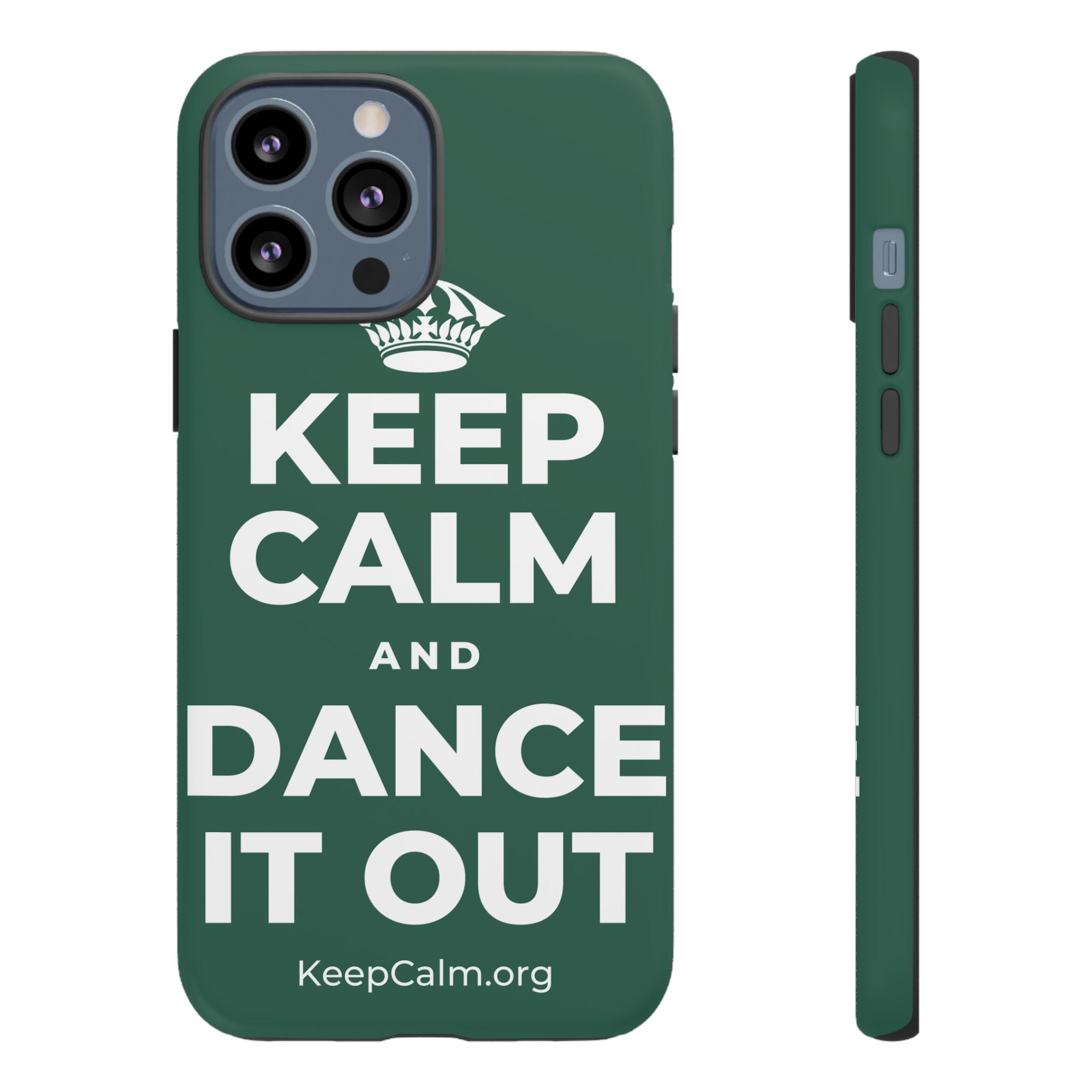 KEEP CALM AND DANCE IT OUT Phone Case