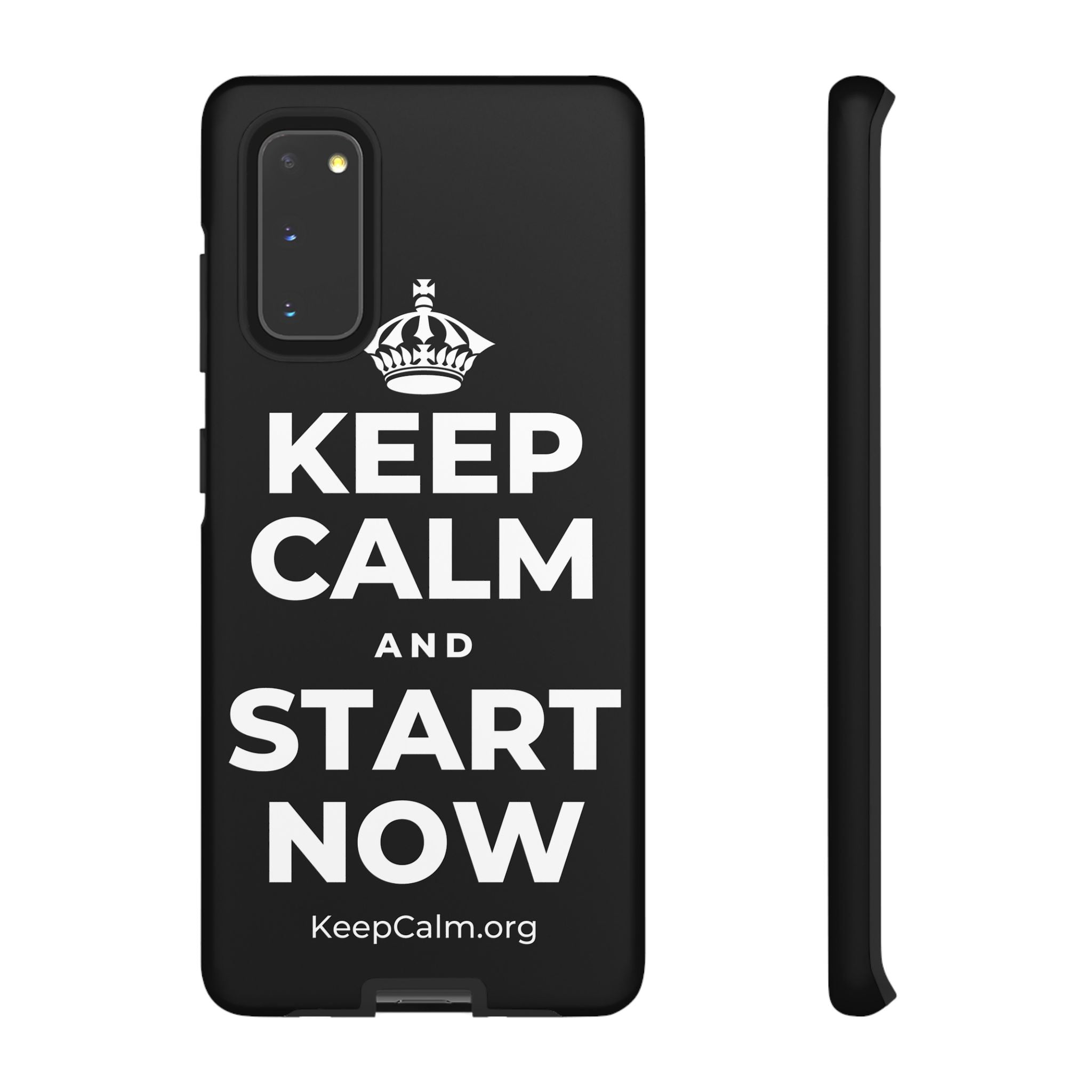 KEEP CALM AND START NOW Phone Case