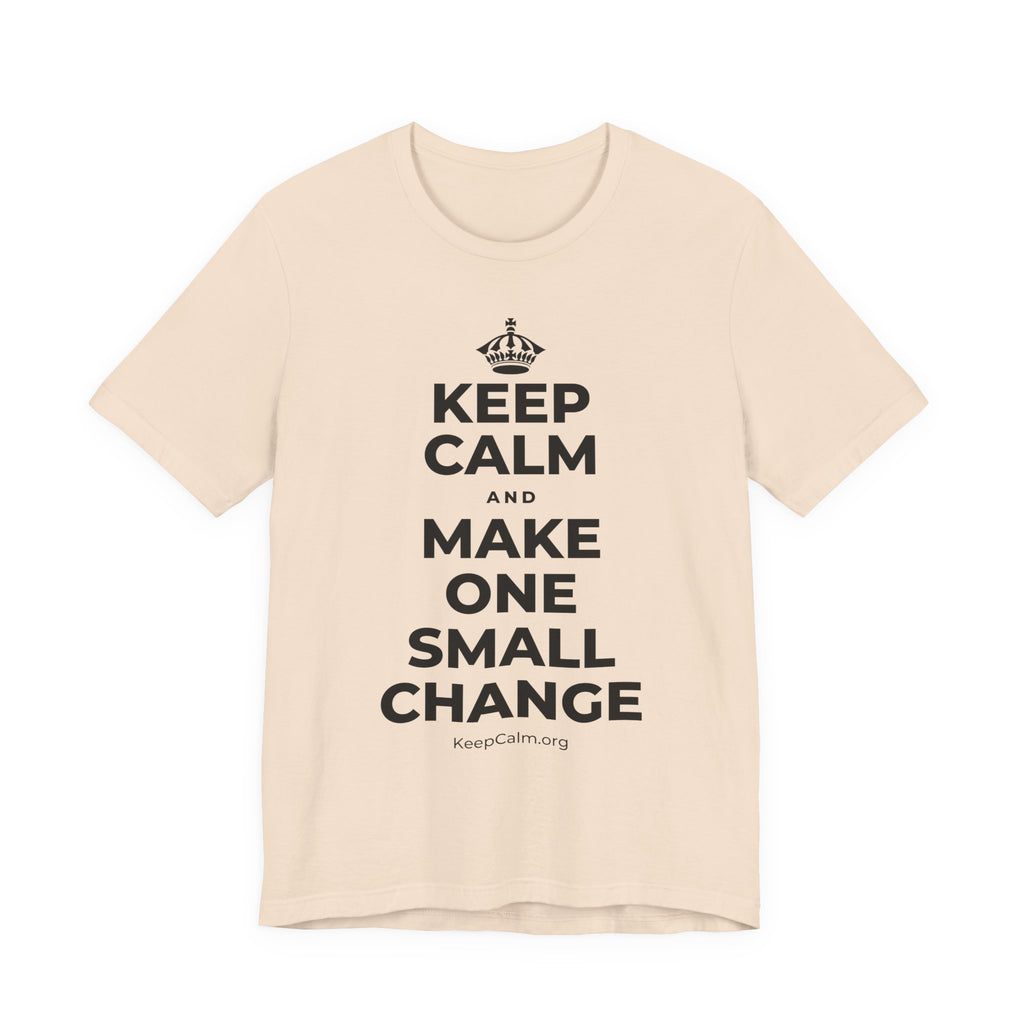 KEEP CALM AND MAKE ONE SMALL CHANGE T-Shirt (Soft Cream–Heather Mauve)