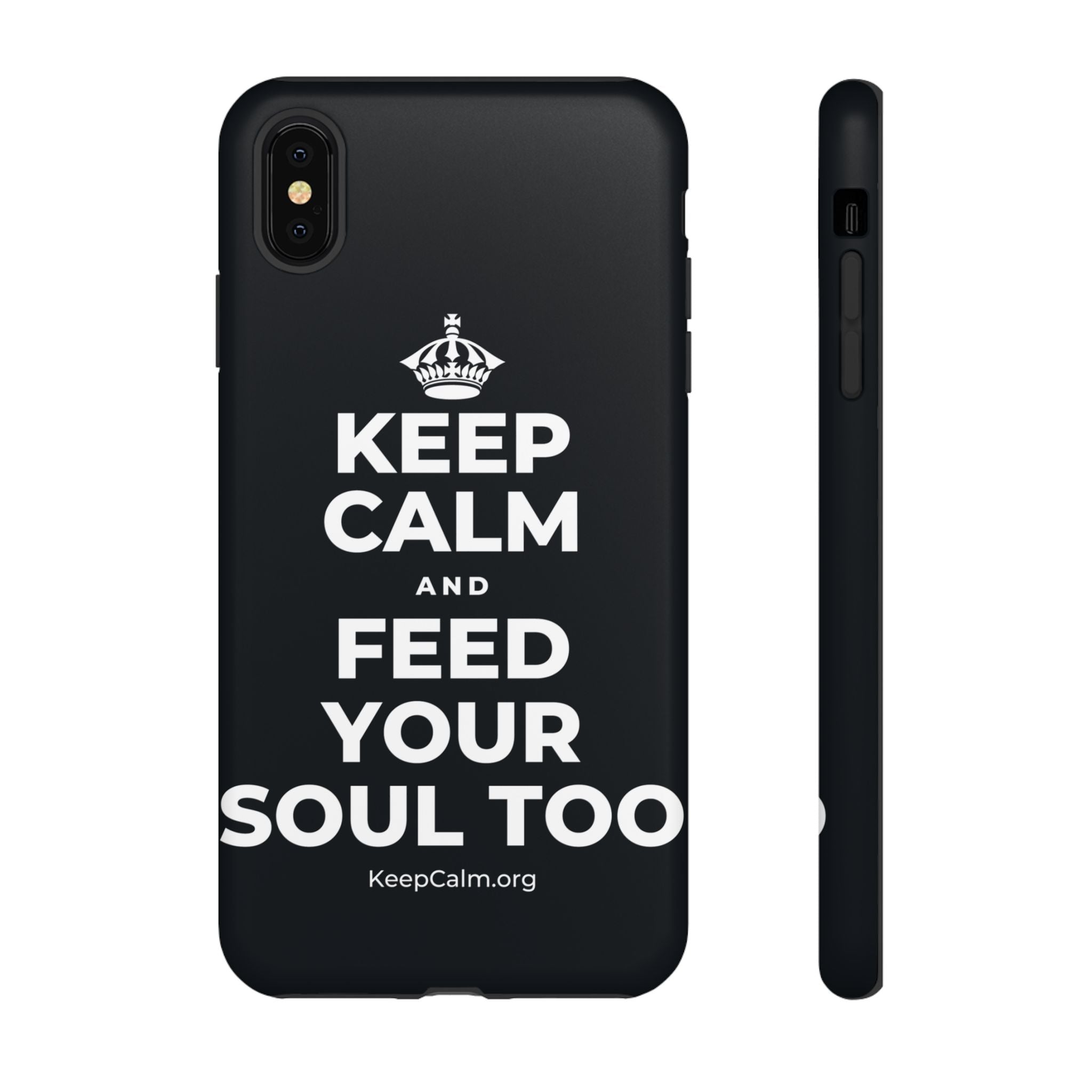 KEEP CALM AND FEED YOUR SOUL TOO Phone Case (Dark)