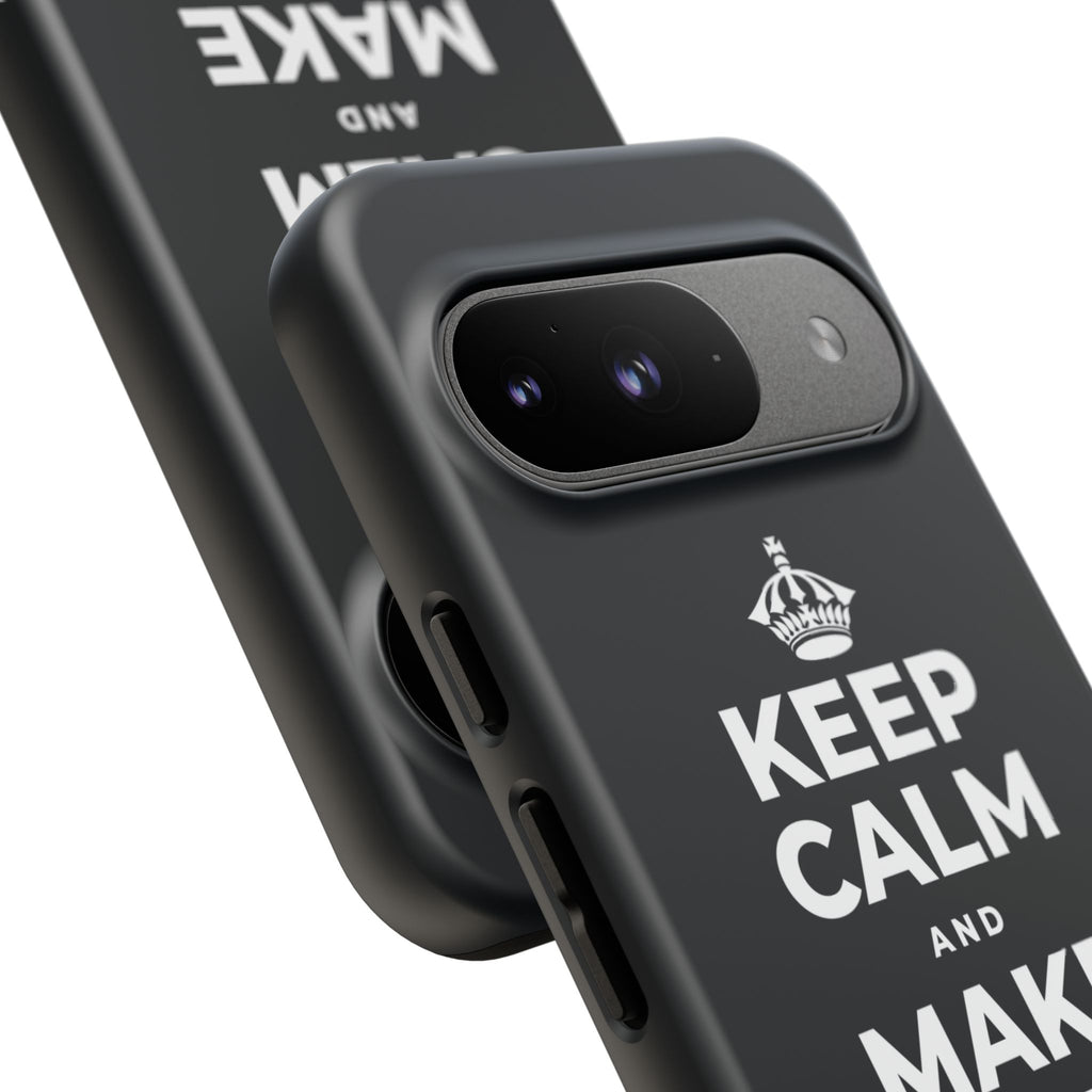 KEEP CALM AND MAKE SOMETHING TODAY Phone Case (Dark)