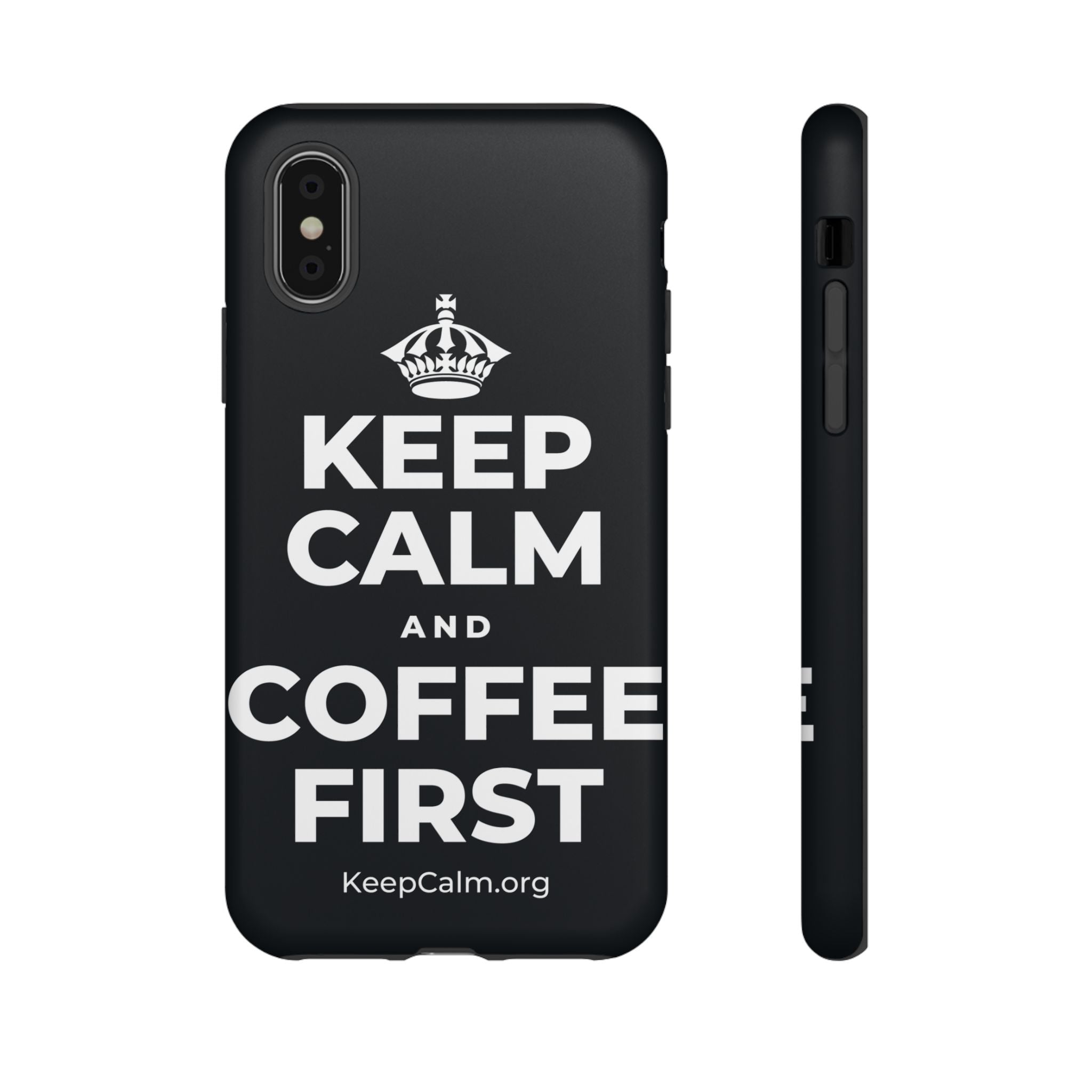 KEEP CALM AND COFFEE FIRST Phone Case (Dark)