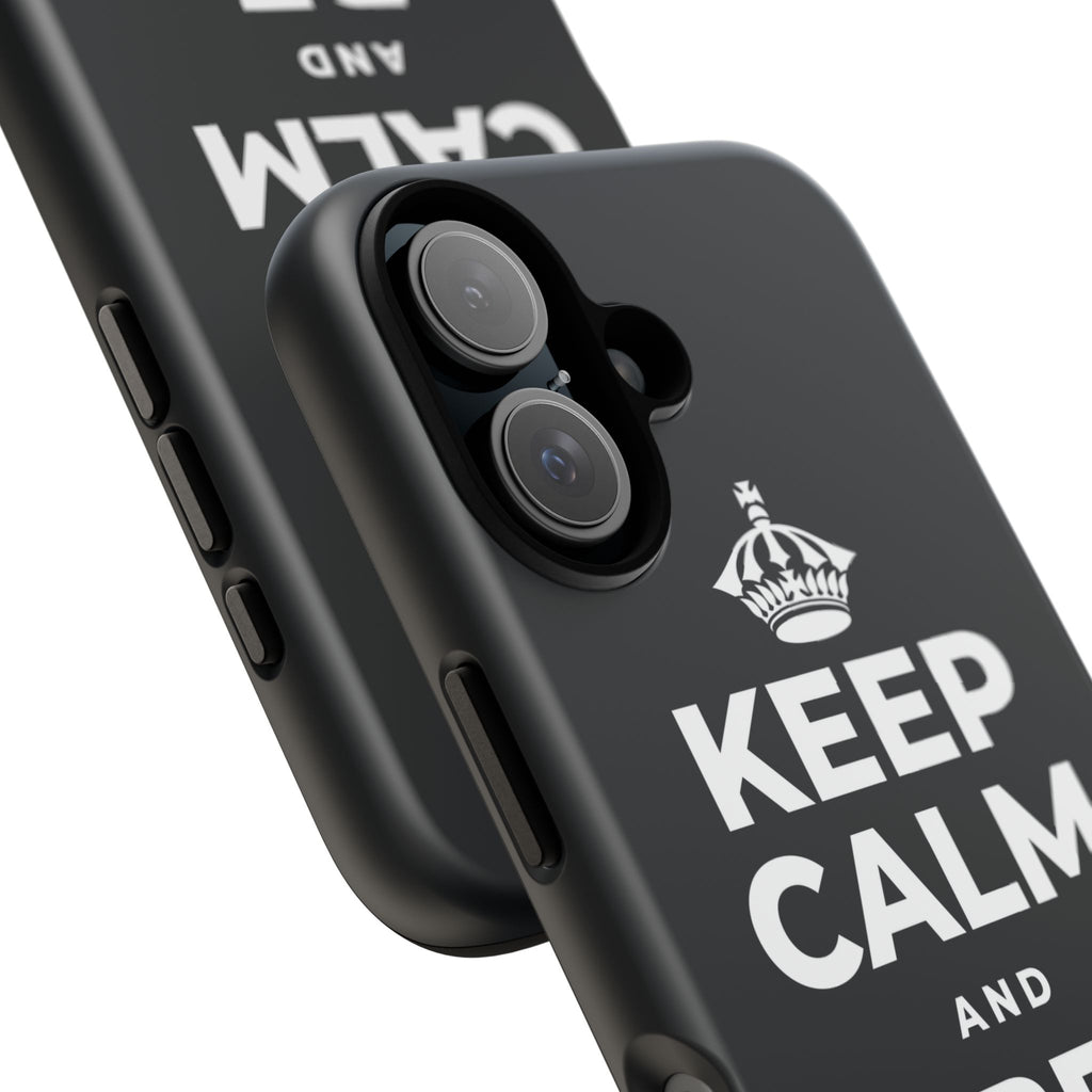 KEEP CALM AND BE PROUD Phone Case (Dark)