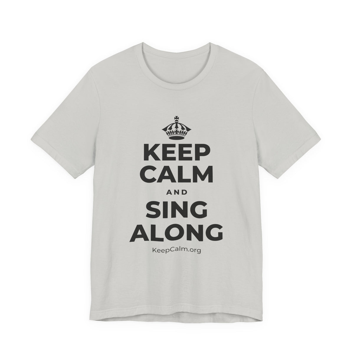 KEEP CALM AND SING ALONG T-Shirt (Baby Blue–Silver)