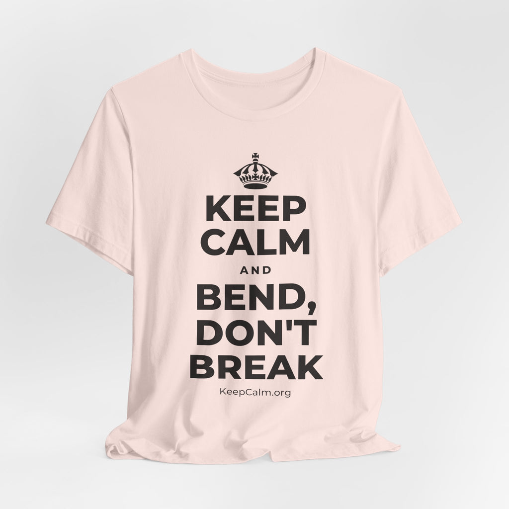 KEEP CALM AND BEND, DON'T BREAK T-Shirt (Soft Cream–Heather Mauve)