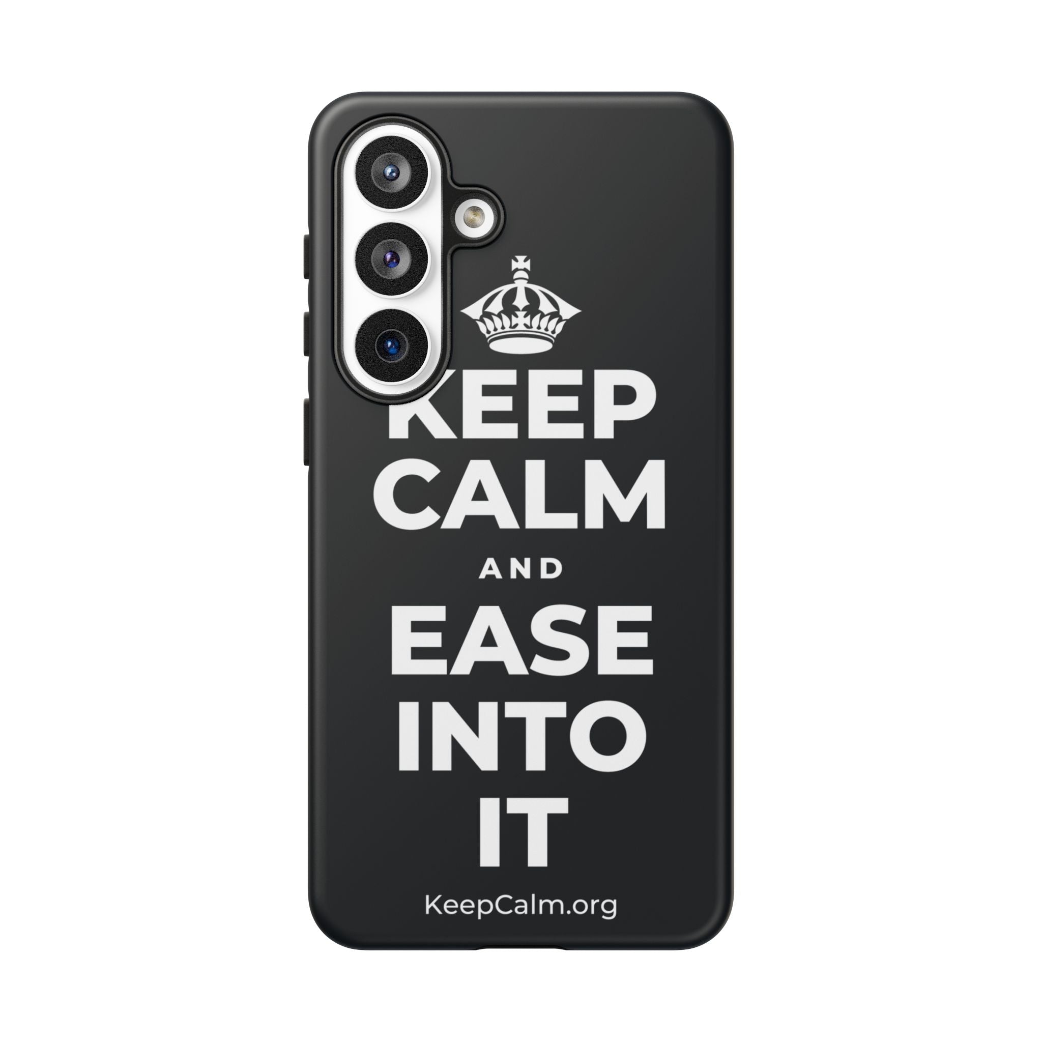 KEEP CALM AND EASE INTO IT Phone Case (Dark)