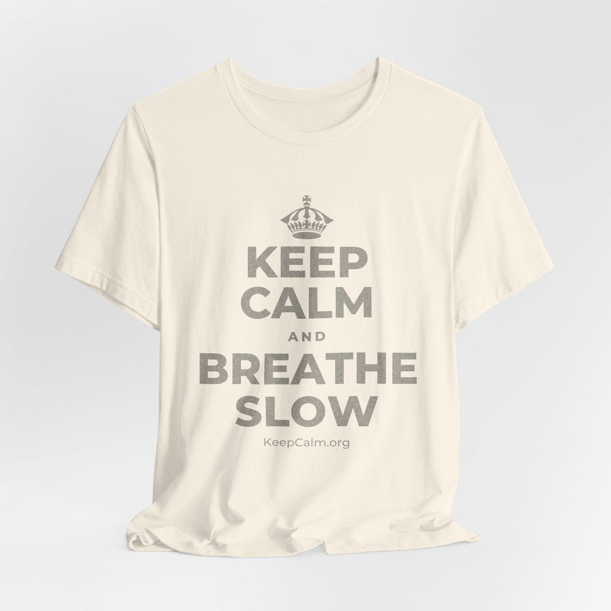 KEEP CALM AND BREATHE SLOW T-Shirt (White–Asphalt)