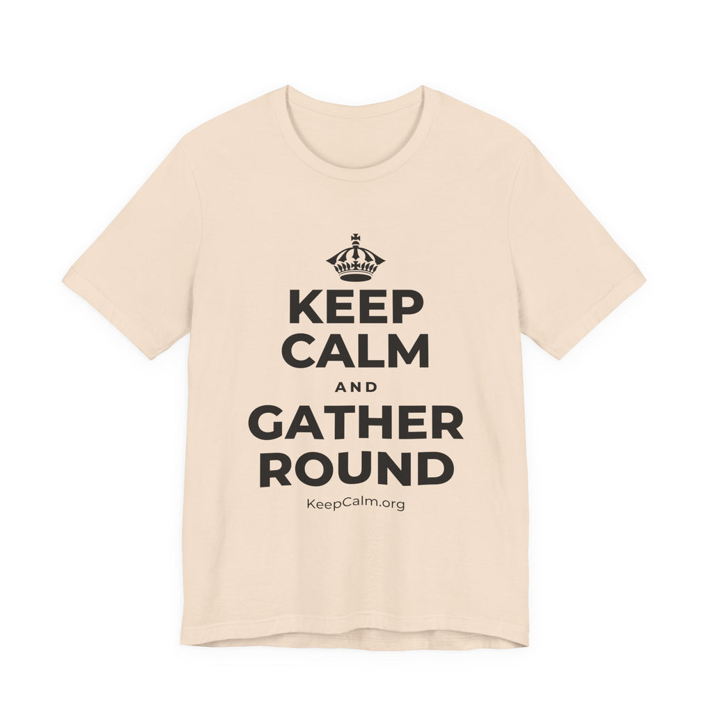 KEEP CALM AND GATHER ROUND T-Shirt (Soft Cream–Heather Mauve)