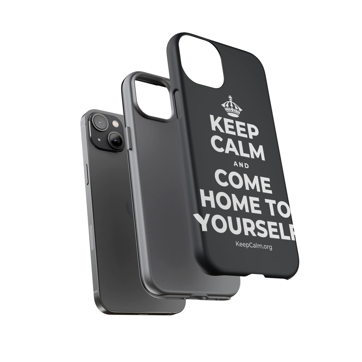 KEEP CALM AND COME HOME TO YOURSELF Phone Case (Dark)