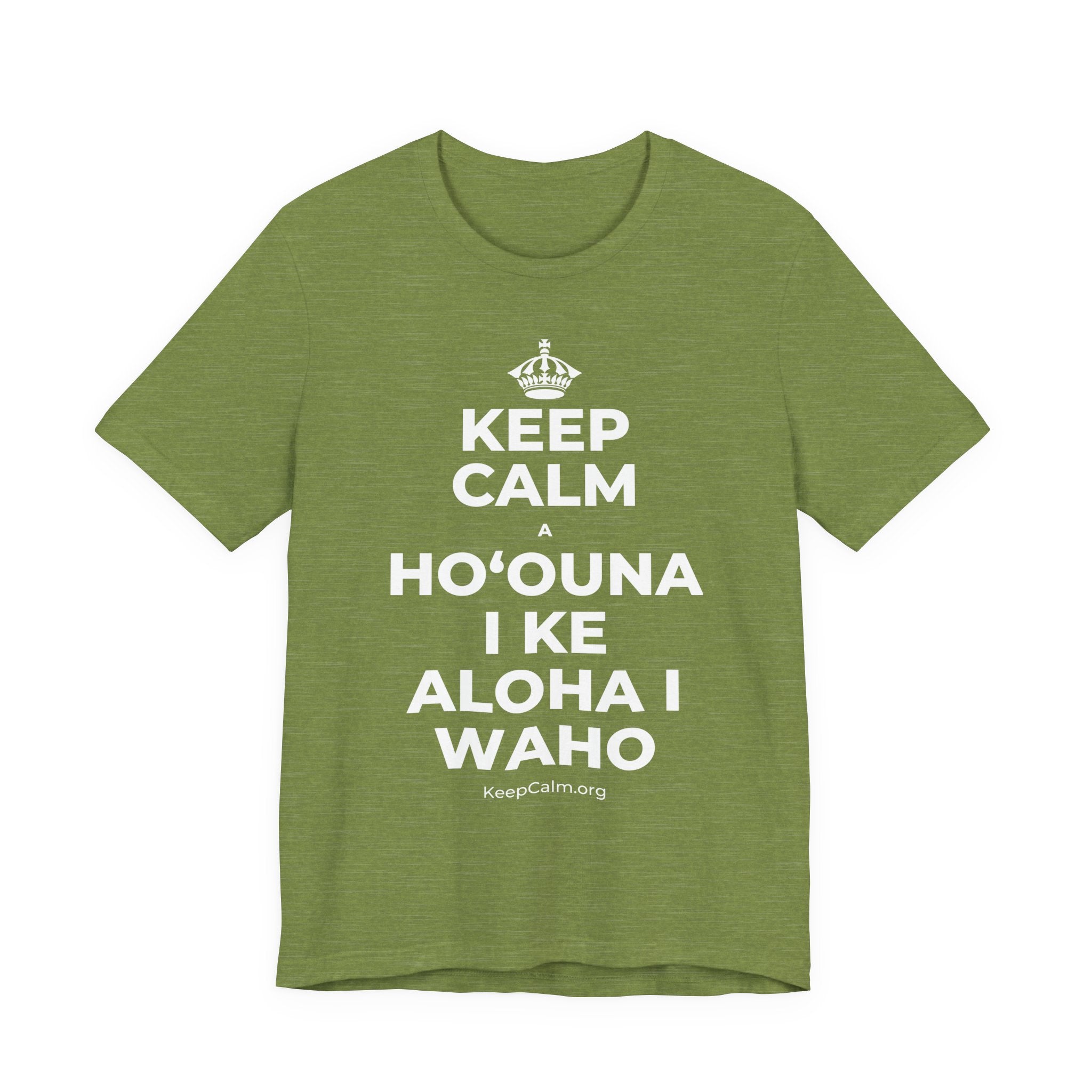 KEEP CALM A HOʻOUNA I KE ALOHA I WAHO T-Shirt (Baby Blue–Silver)