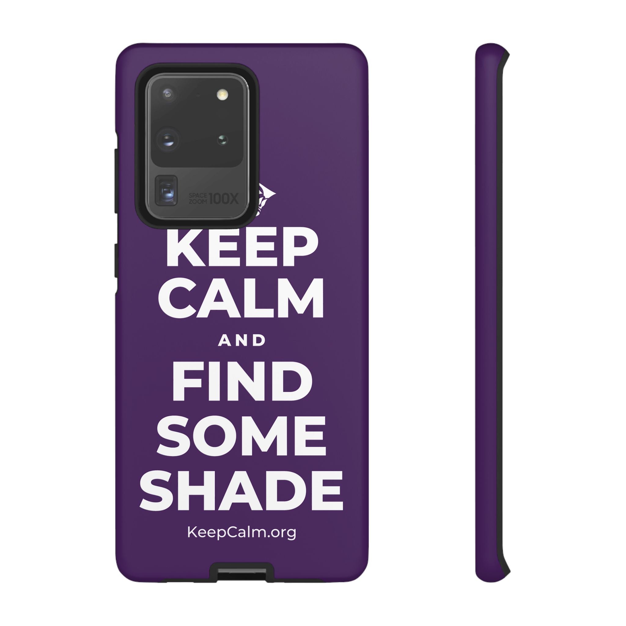 KEEP CALM AND FIND SOME SHADE Phone Case