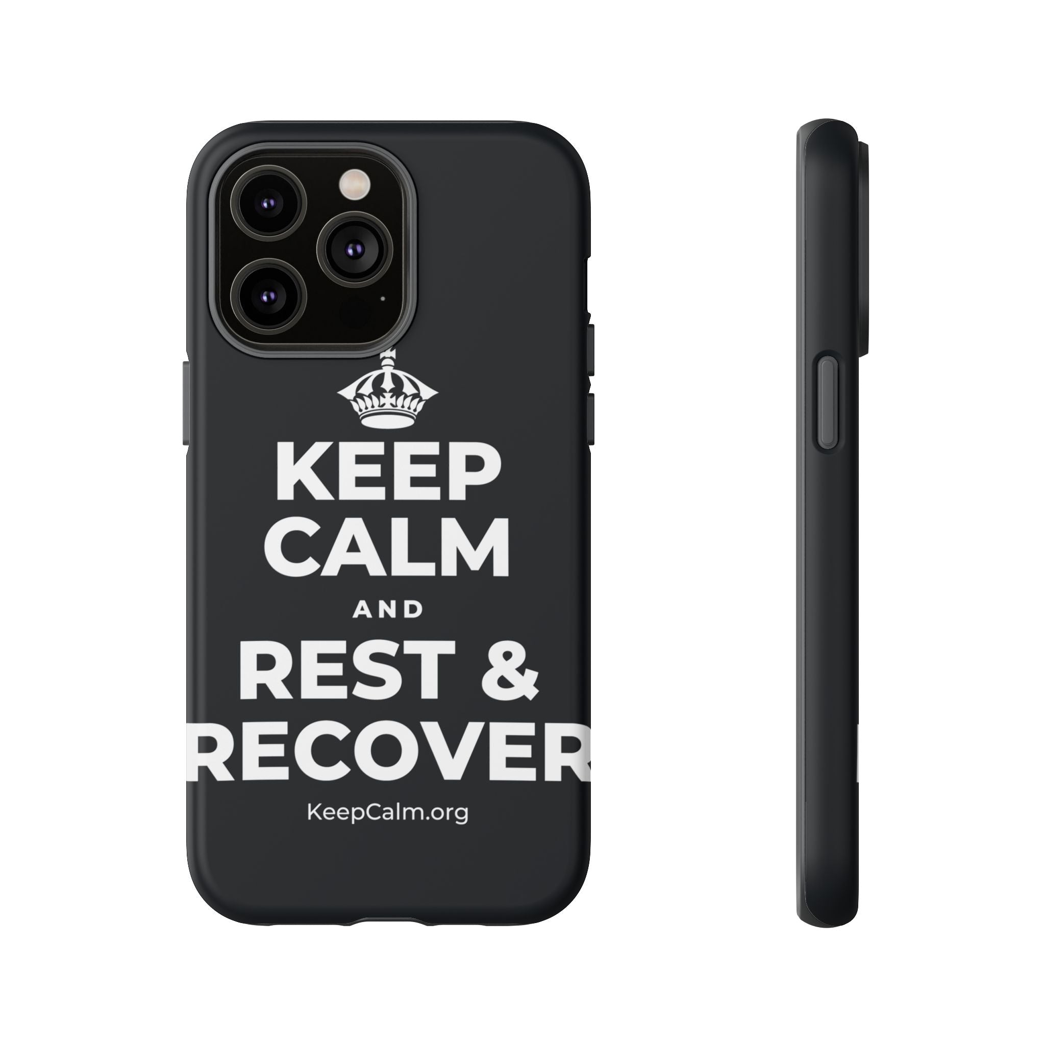 KEEP CALM AND REST & RECOVER Phone Case (Dark)