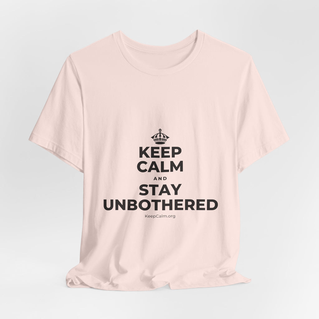 KEEP CALM AND STAY UNBOTHERED T-Shirt (Soft Cream–Heather Mauve)