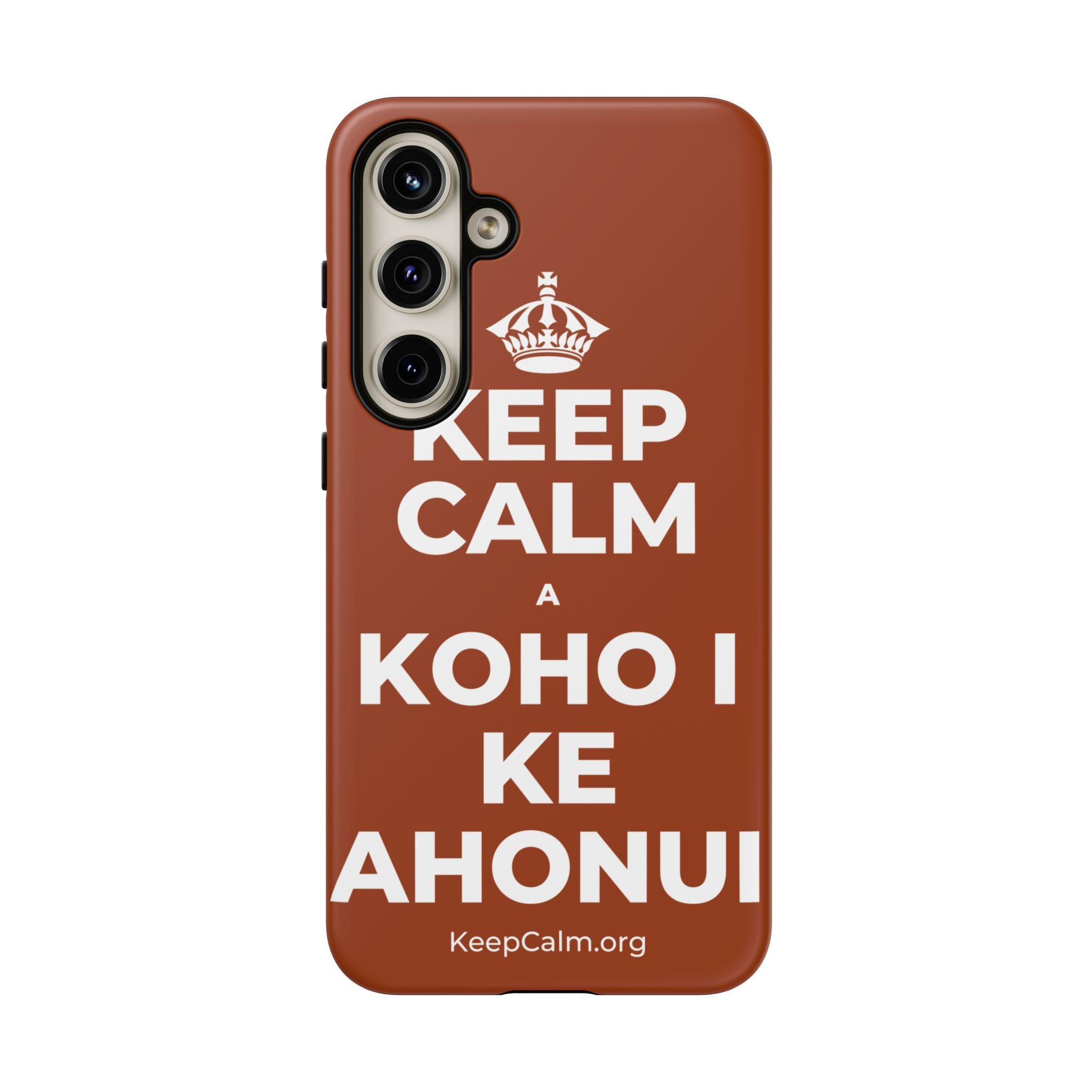 KEEP CALM A KOHO I KE AHONUI Phone Case