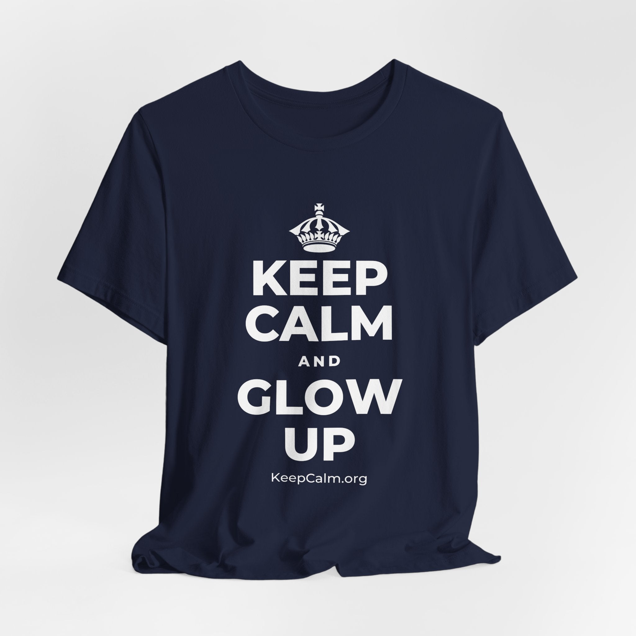 KEEP CALM AND GLOW UP T-Shirt (White–Asphalt)