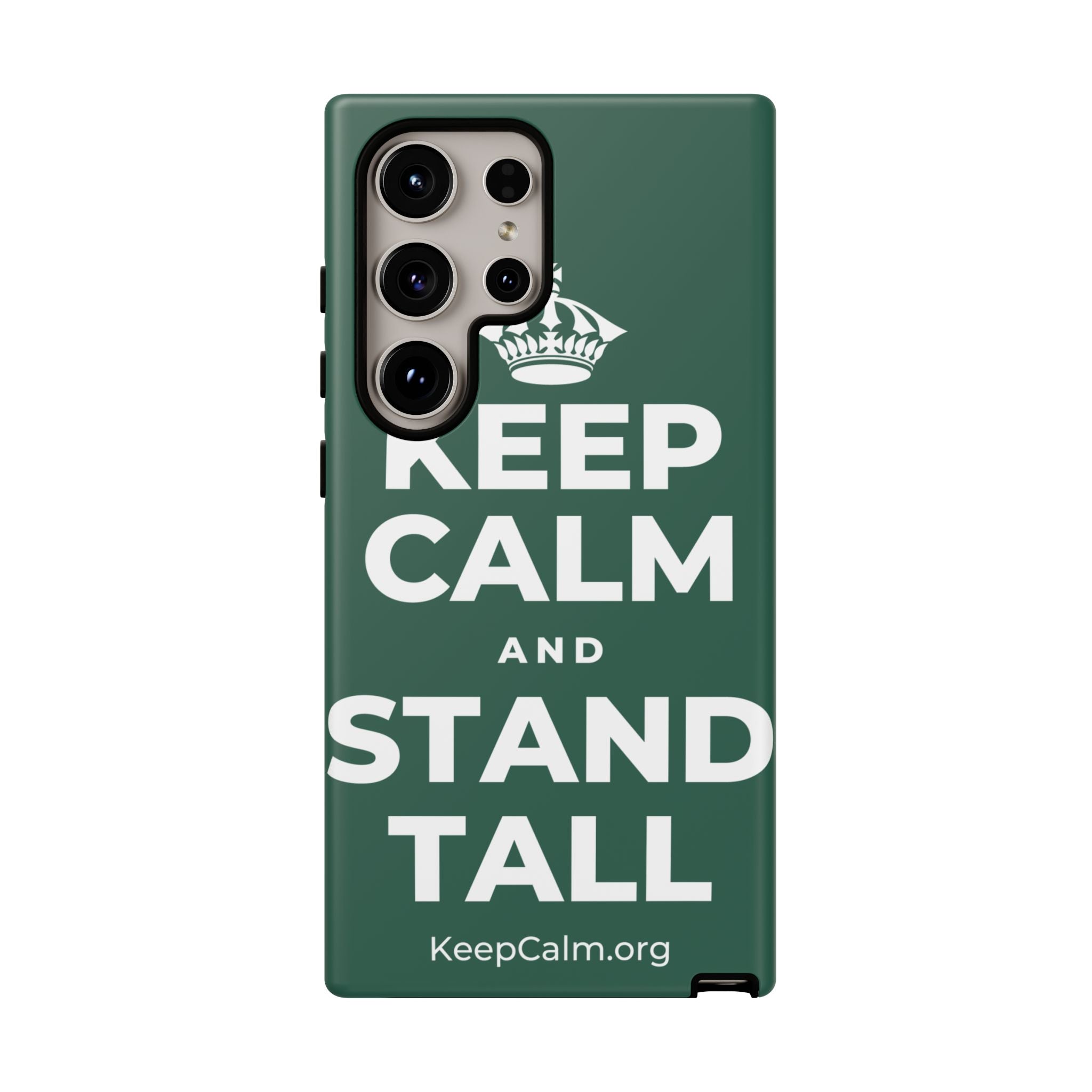 KEEP CALM AND STAND TALL Phone Case