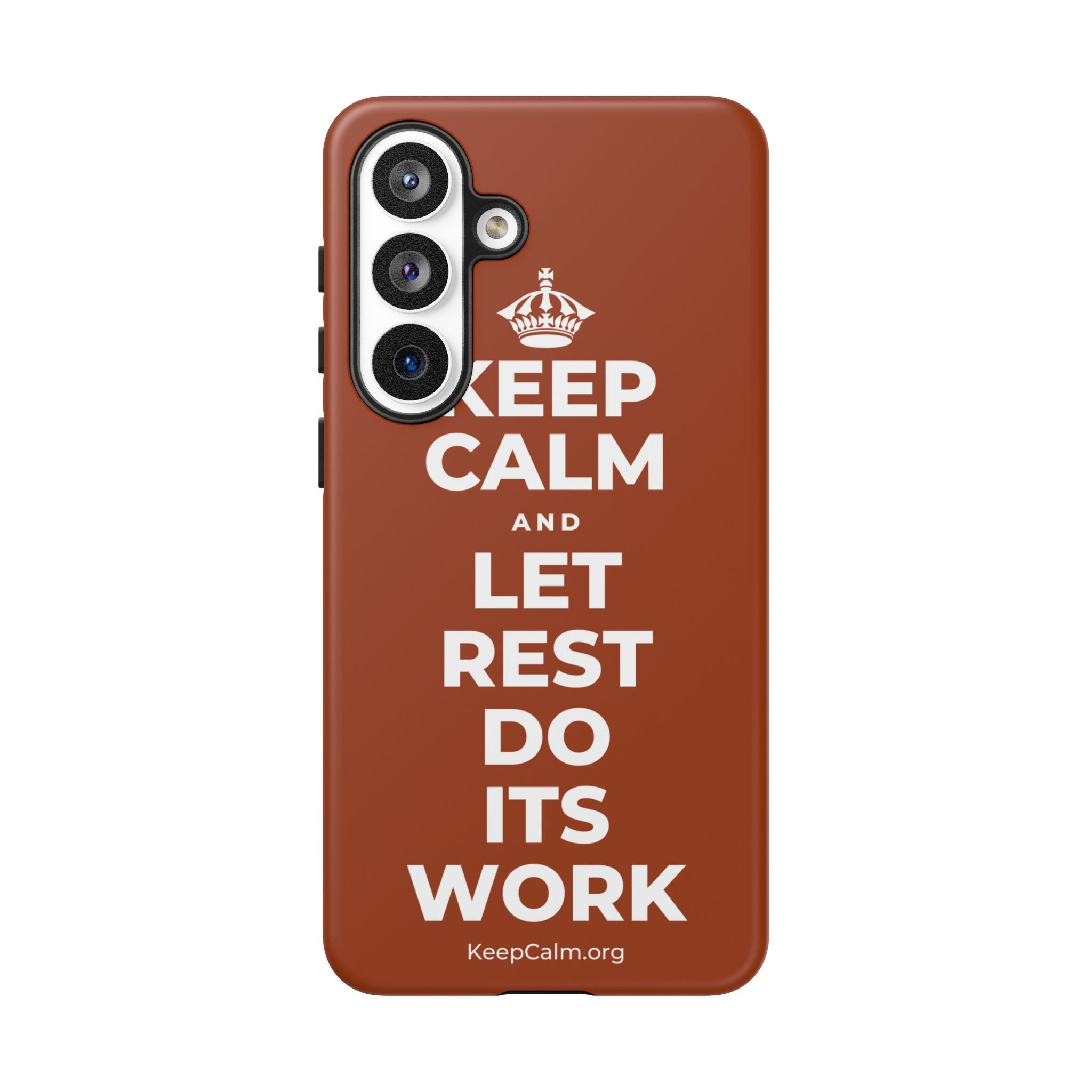 KEEP CALM AND LET REST DO ITS WORK Phone Case