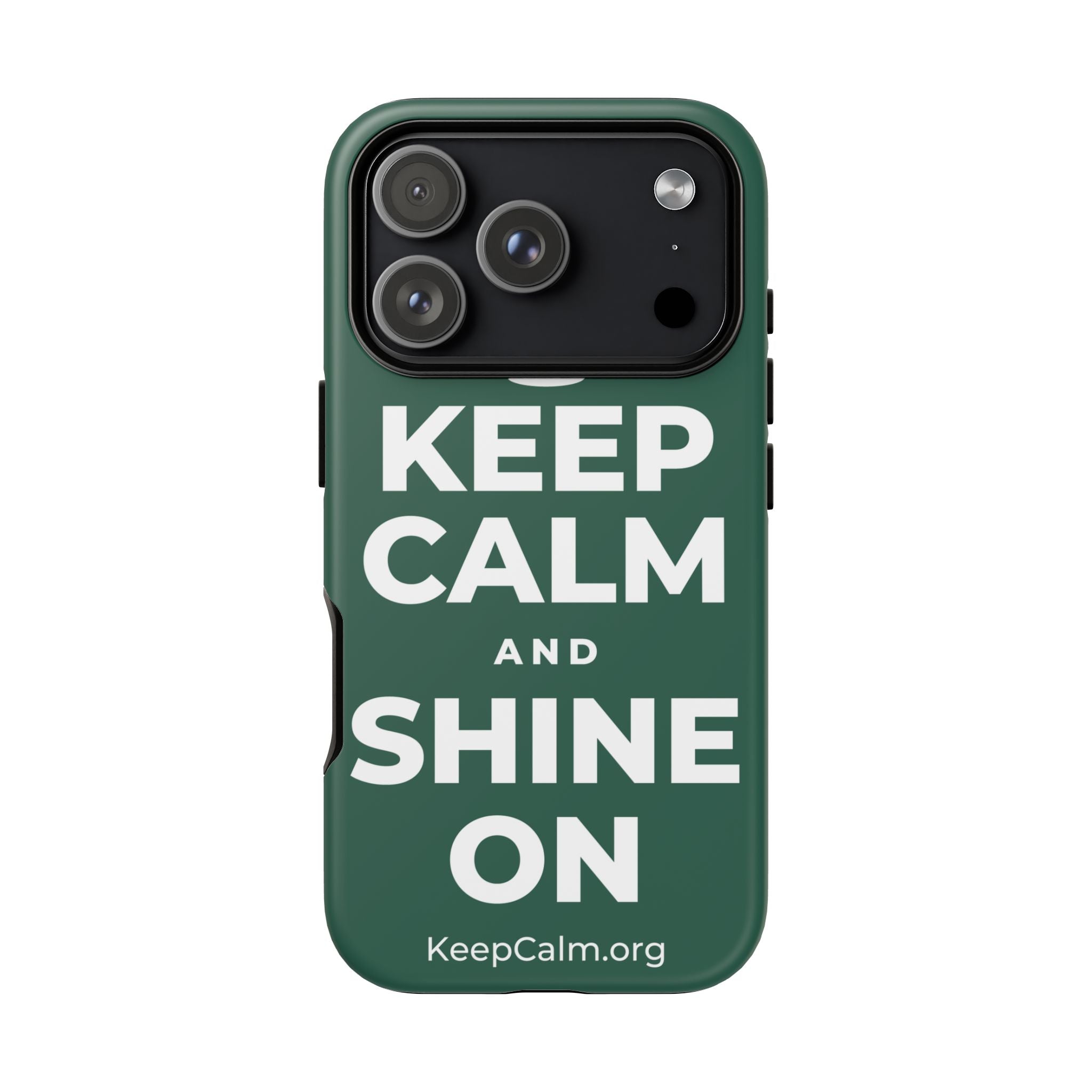 KEEP CALM AND SHINE ON Phone Case