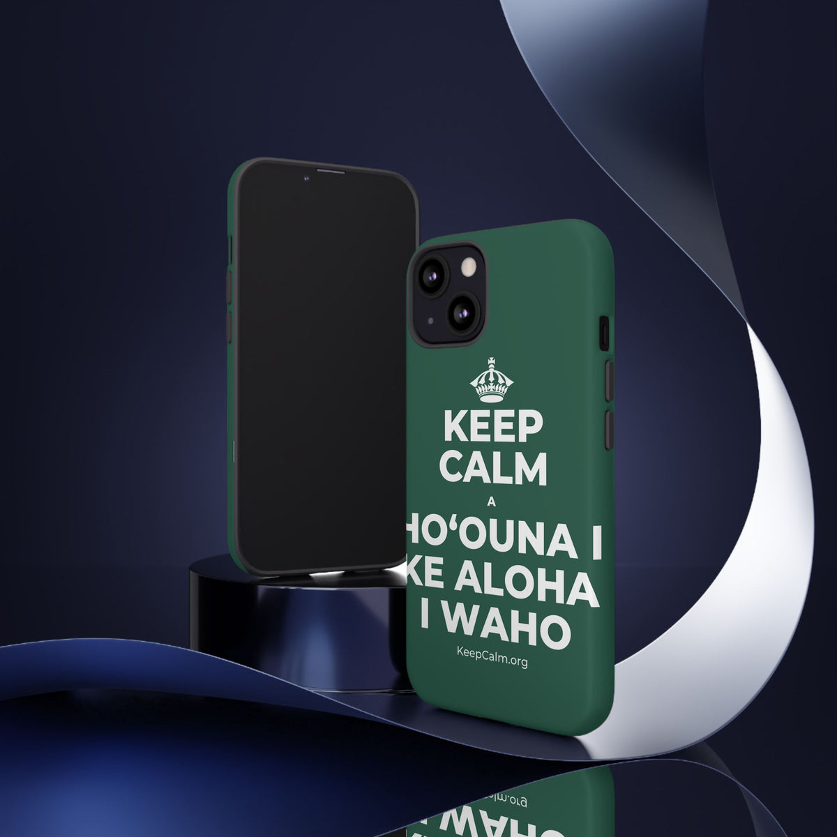 KEEP CALM A HOʻOUNA I KE ALOHA I WAHO Phone Case