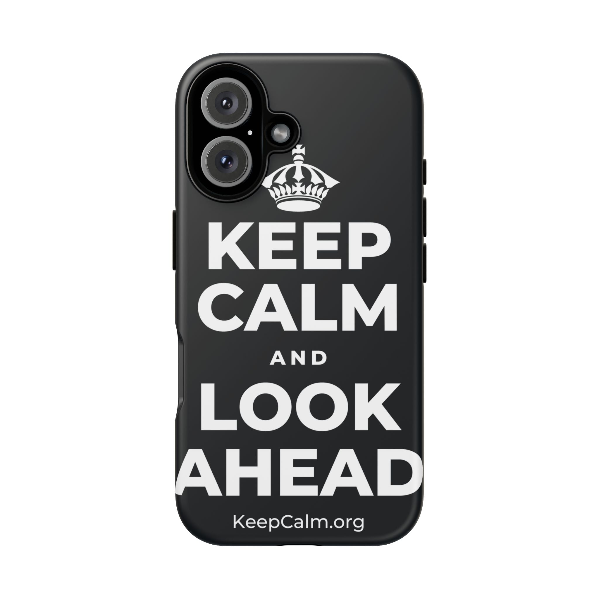 KEEP CALM AND LOOK AHEAD Phone Case (Dark)
