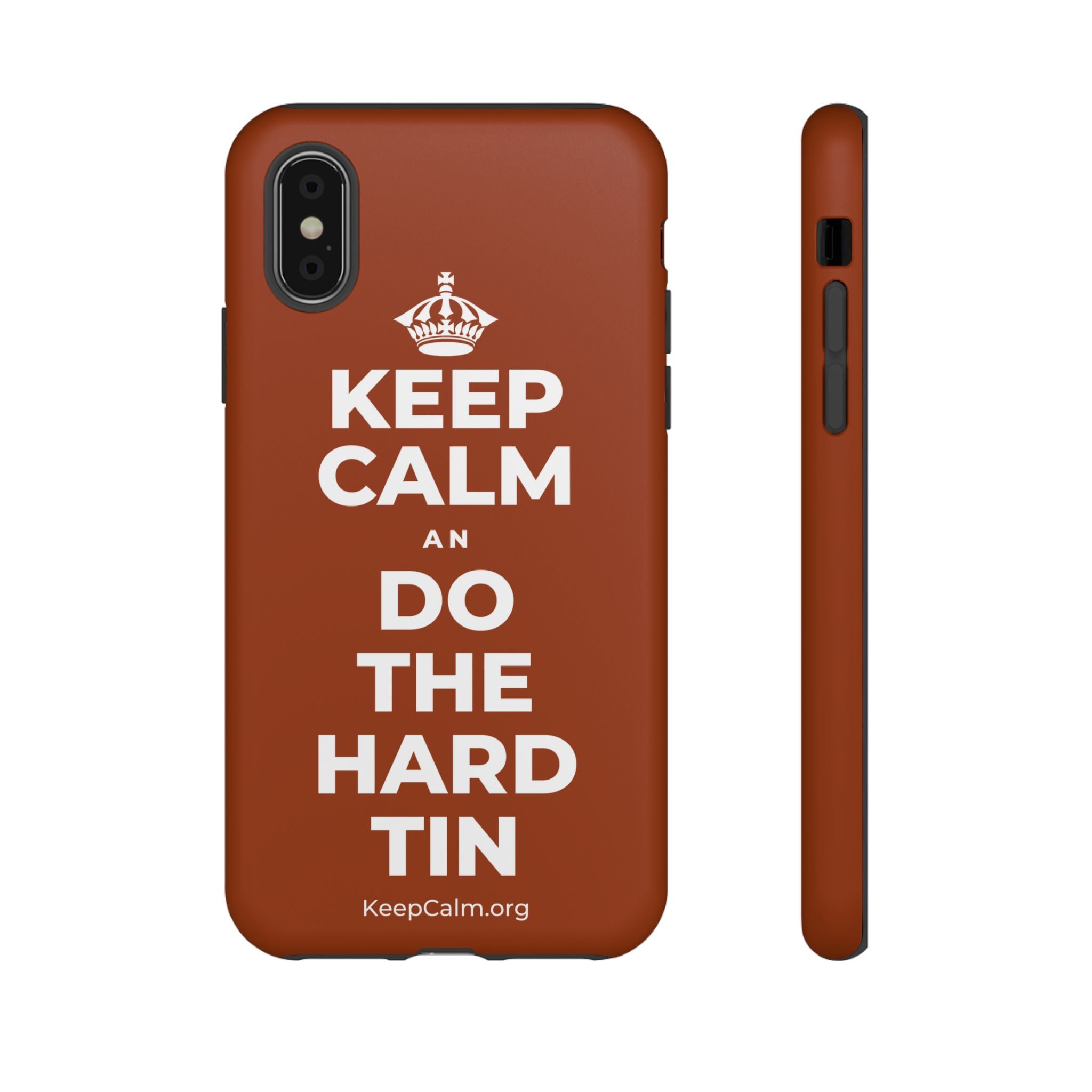 KEEP CALM AN DO THE HARD TIN Phone Case