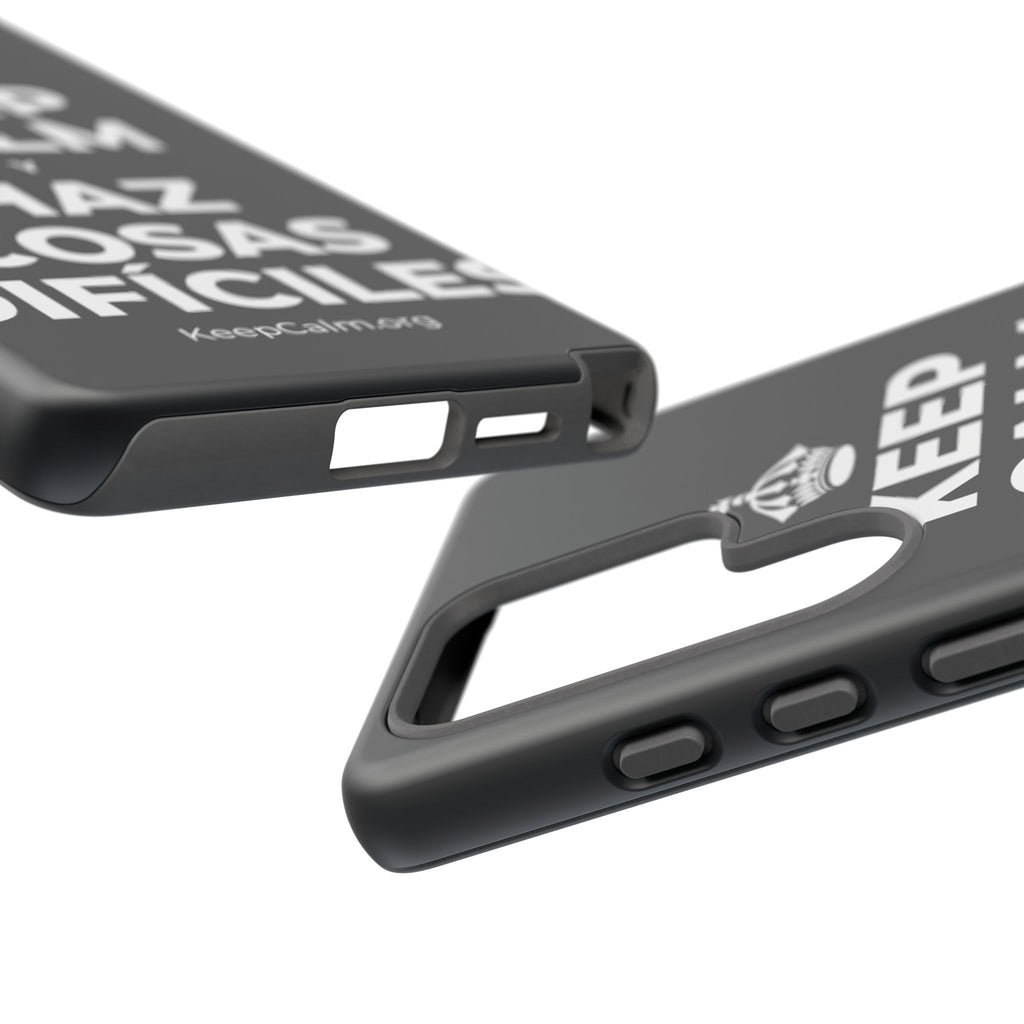 KEEP CALM Y HAZ COSAS DIFÍCILES Phone Case (Dark)