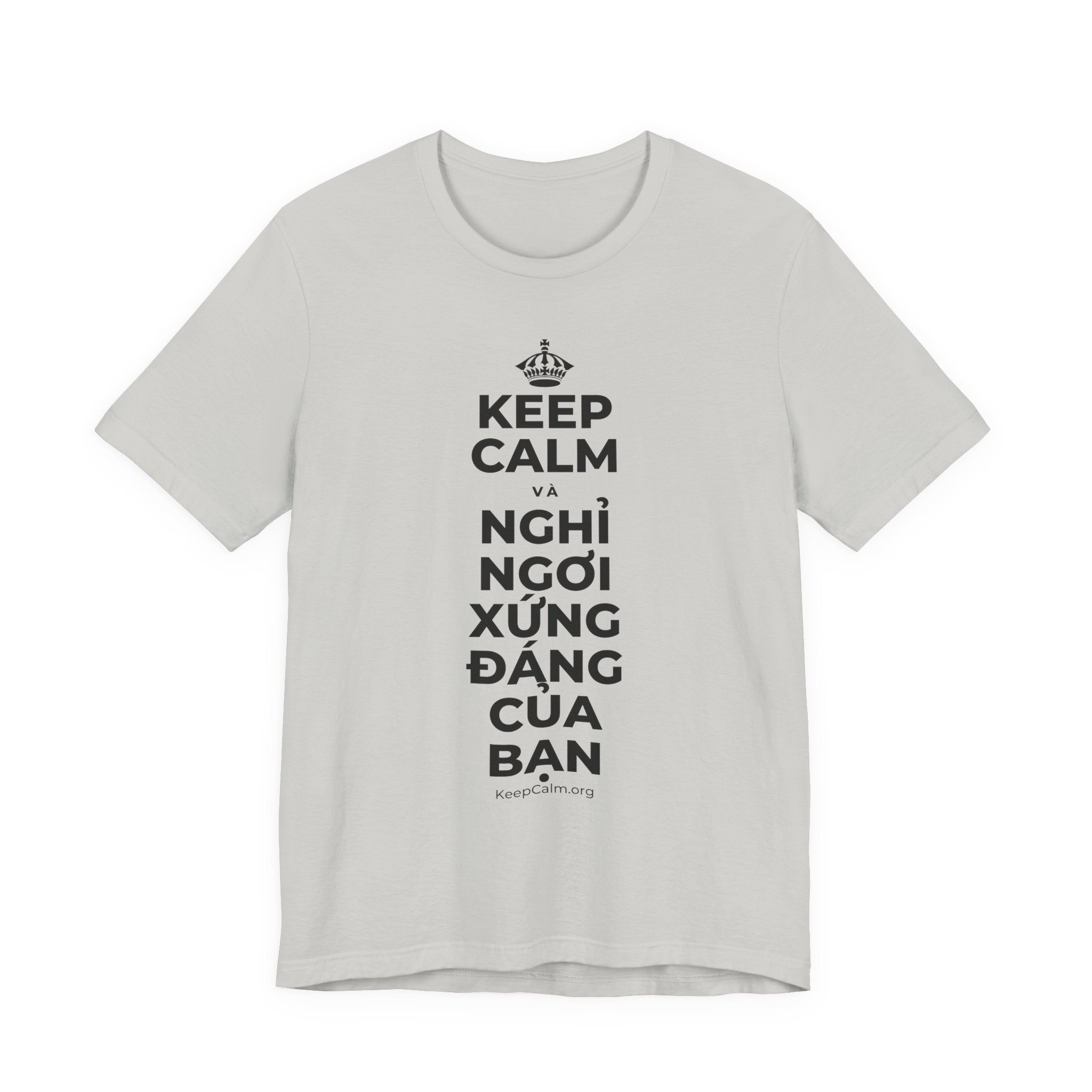 KEEP CALM VÀ NGHỈ NGƠI XỨNG ĐÁNG CỦA BẠN T-Shirt (Baby Blue–Silver)