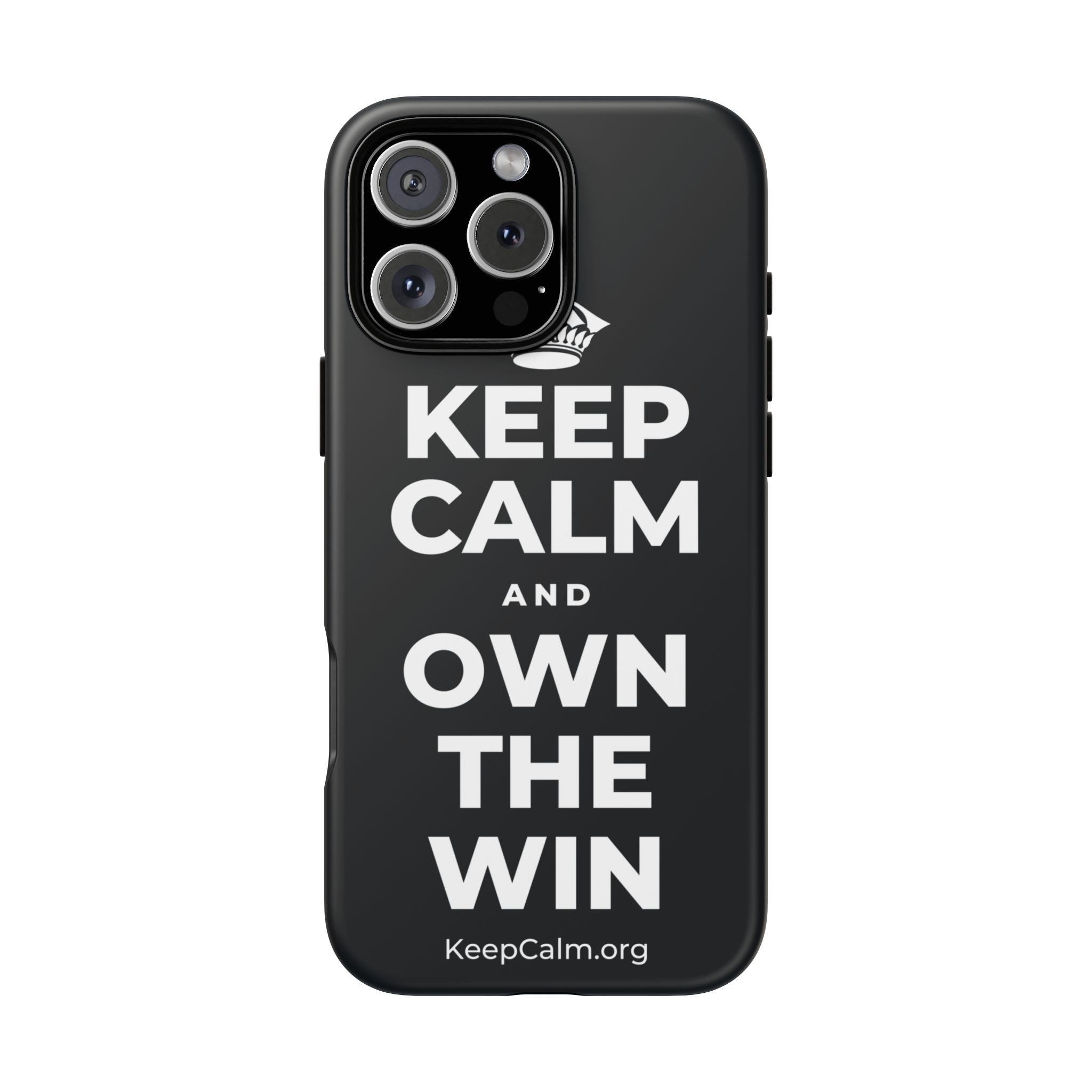 KEEP CALM AND OWN THE WIN Phone Case (Dark)