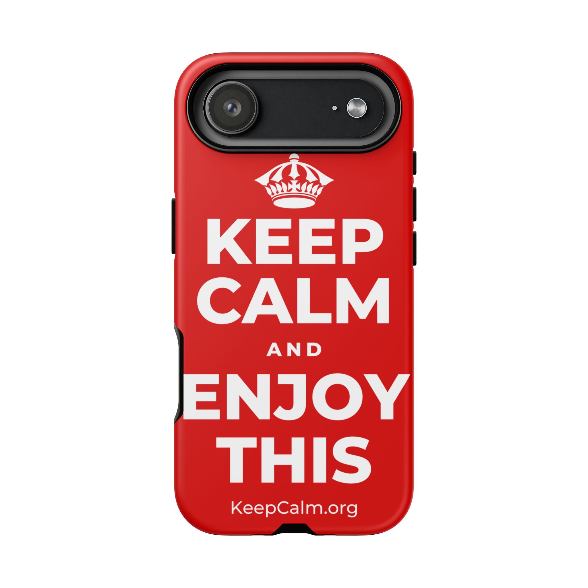 KEEP CALM AND ENJOY THIS Phone Case