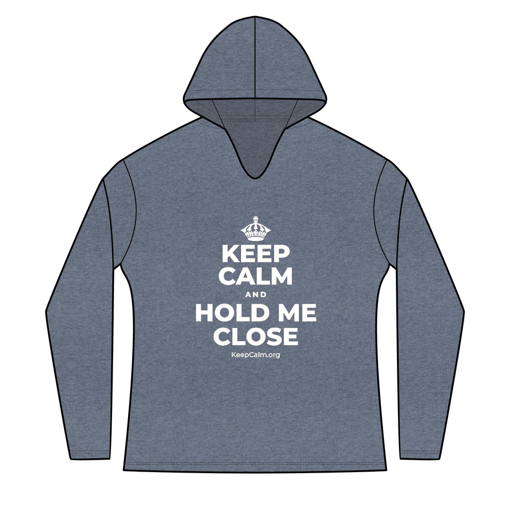 KEEP CALM AND HOLD ME CLOSE Women's Long Sleeve Hoodie