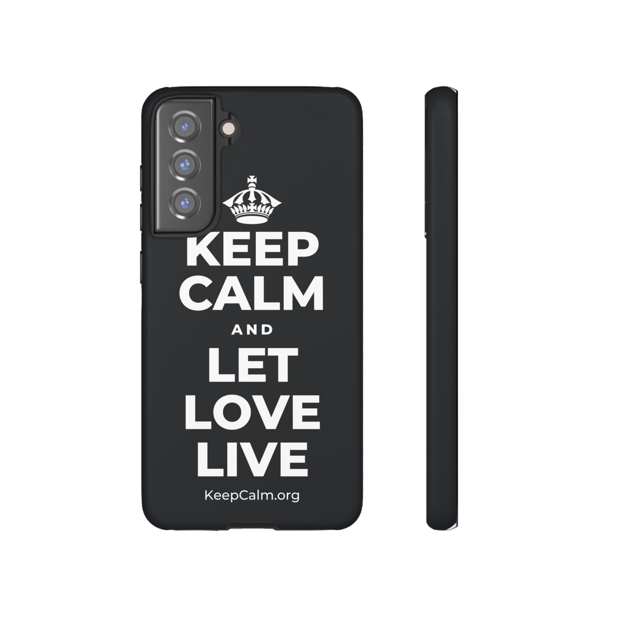 KEEP CALM AND LET LOVE LIVE Phone Case (Dark)