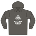 KEEP CALM AND RETURN HOME Organic Hoodie Tee