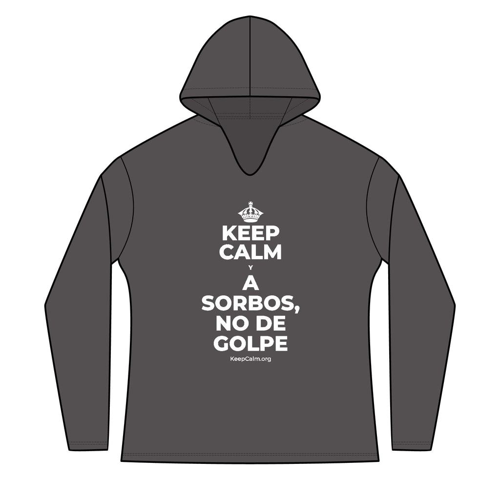 KEEP CALM Y A SORBOS, NO DE GOLPE Women's Long Sleeve Hoodie