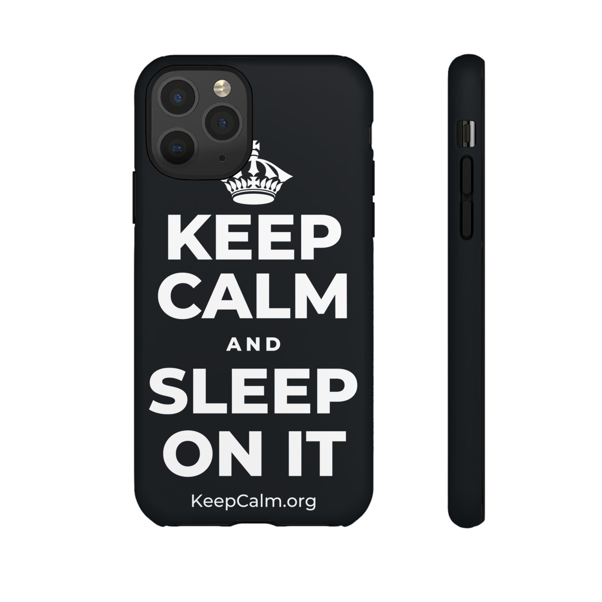 KEEP CALM AND SLEEP ON IT Phone Case (Dark)