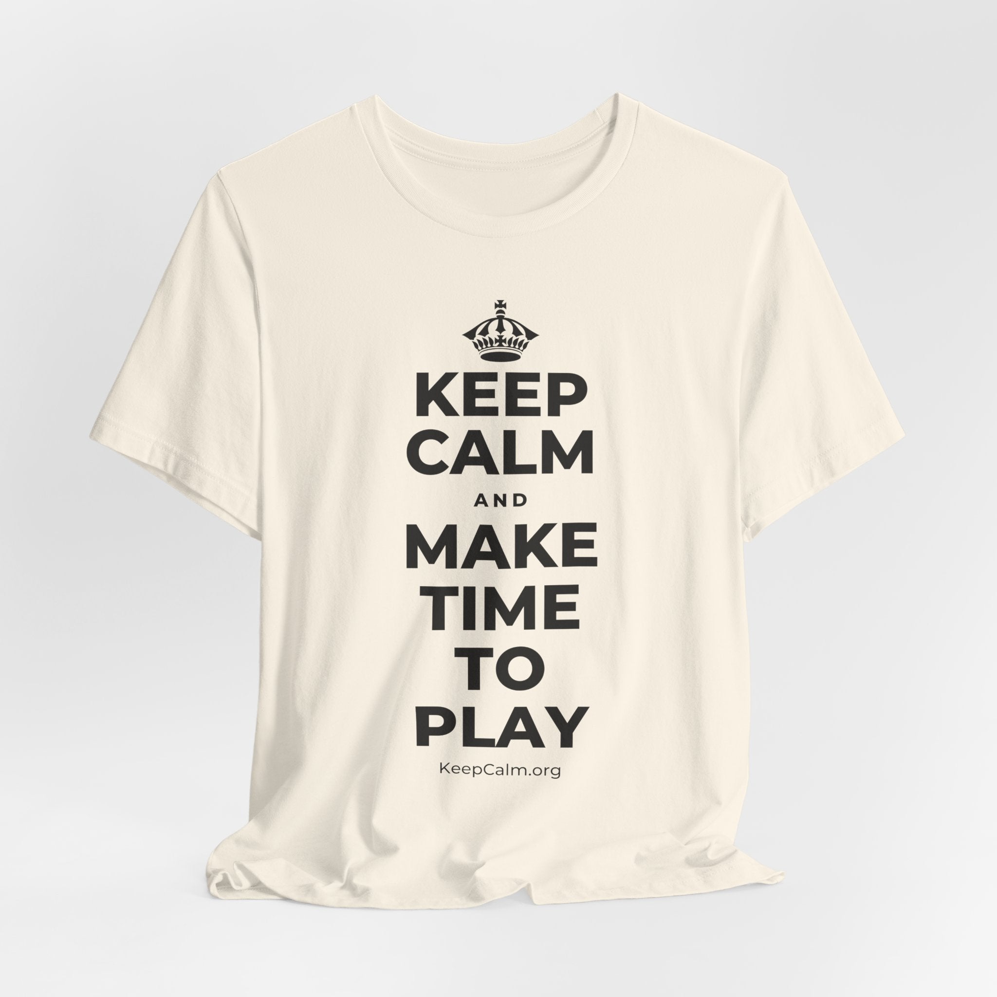 KEEP CALM AND MAKE TIME TO PLAY T-Shirt (White–Asphalt)